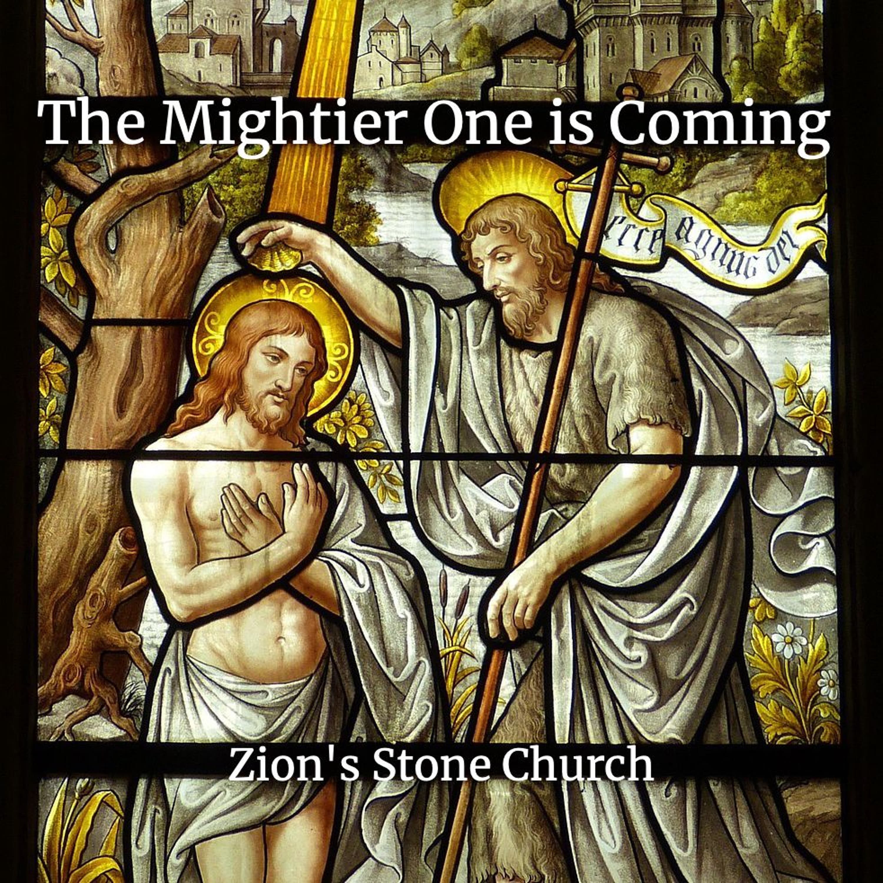 The Mightier One is Coming