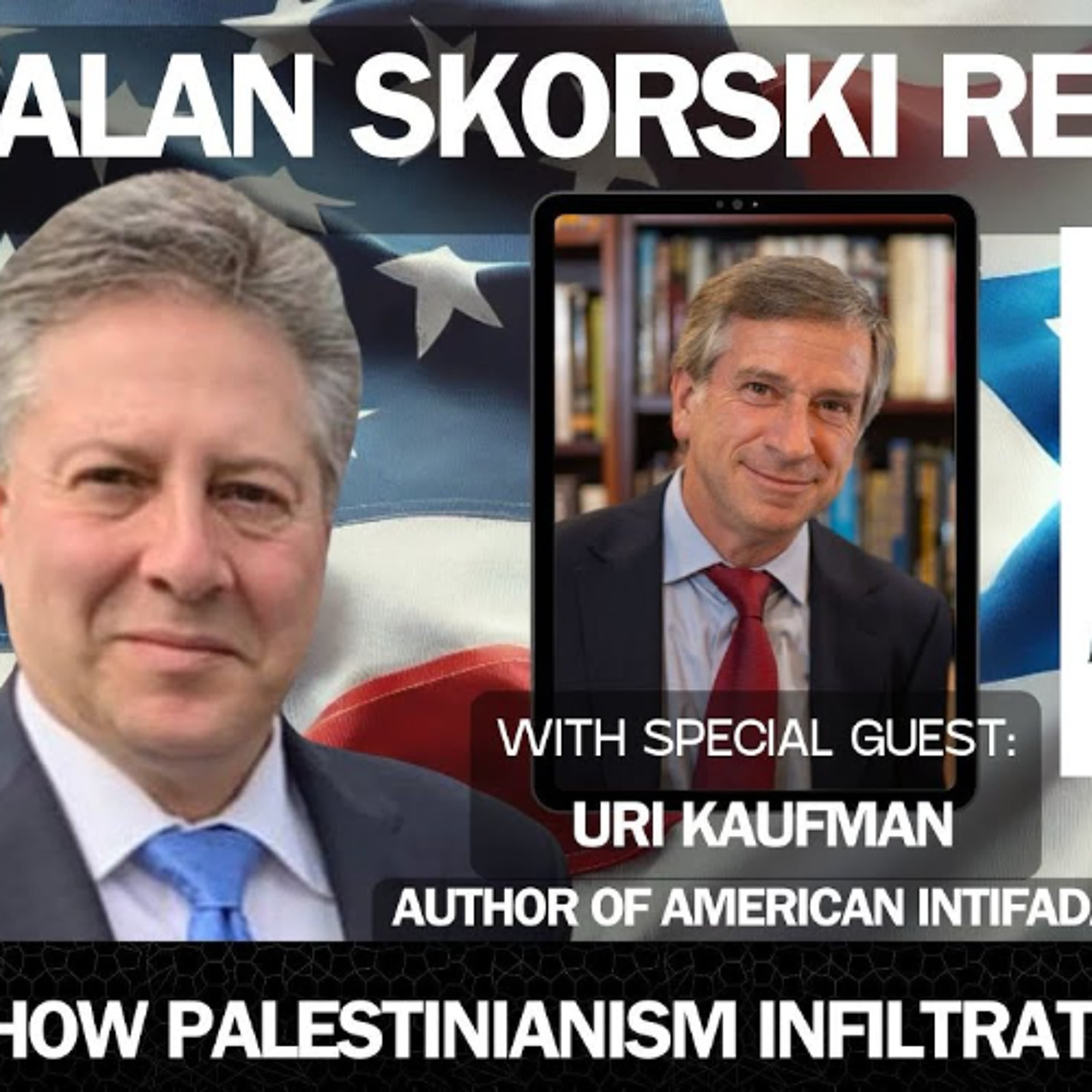 Author Uri Kaufman Blames ‘Cognitive Dissonance’ and Racial Lens for Progressive Antisemitism in New Book - Alan Skorski Reports