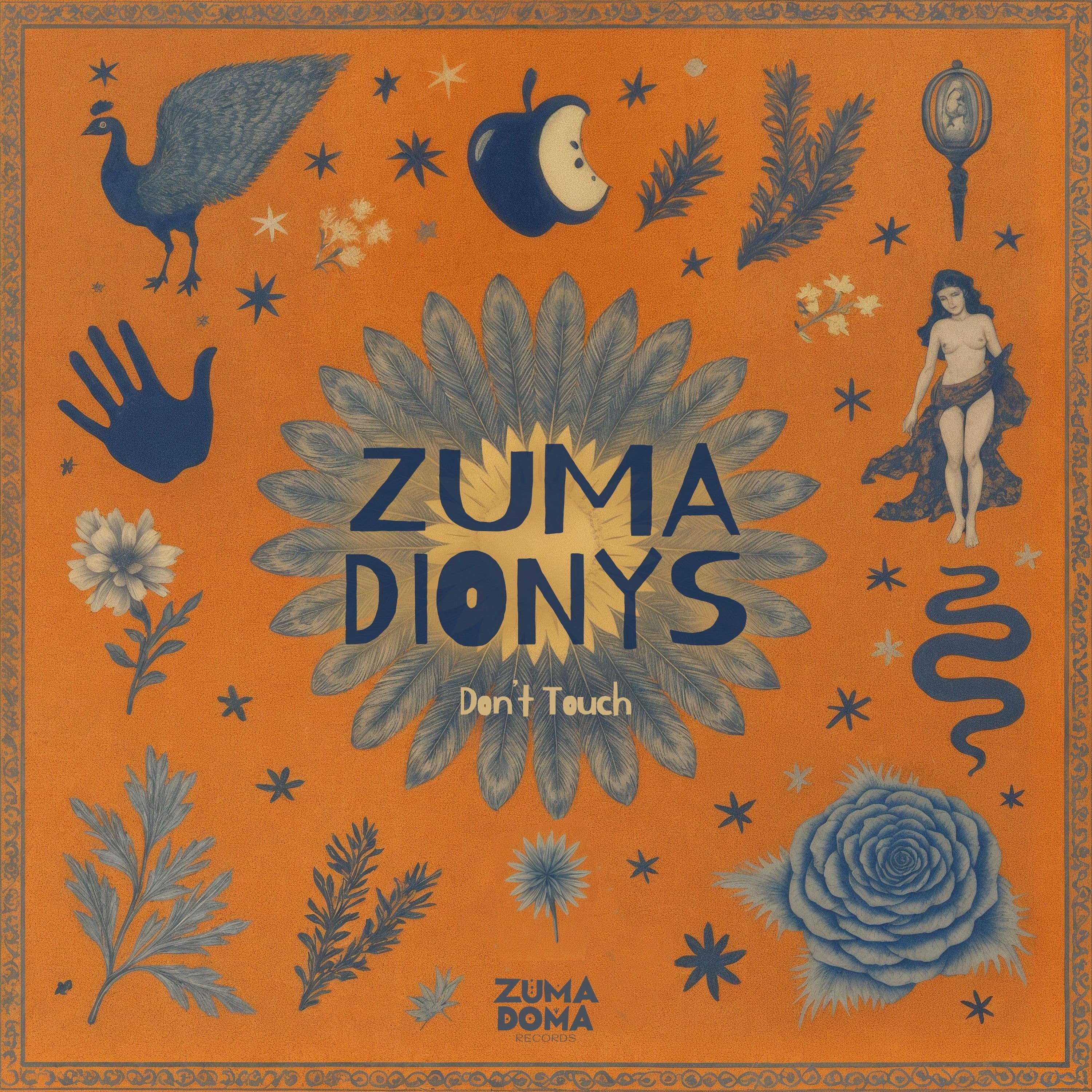 Premiere: Zuma Dionys ‒ Don't Touch (Original Mix) [Zuma Doma]