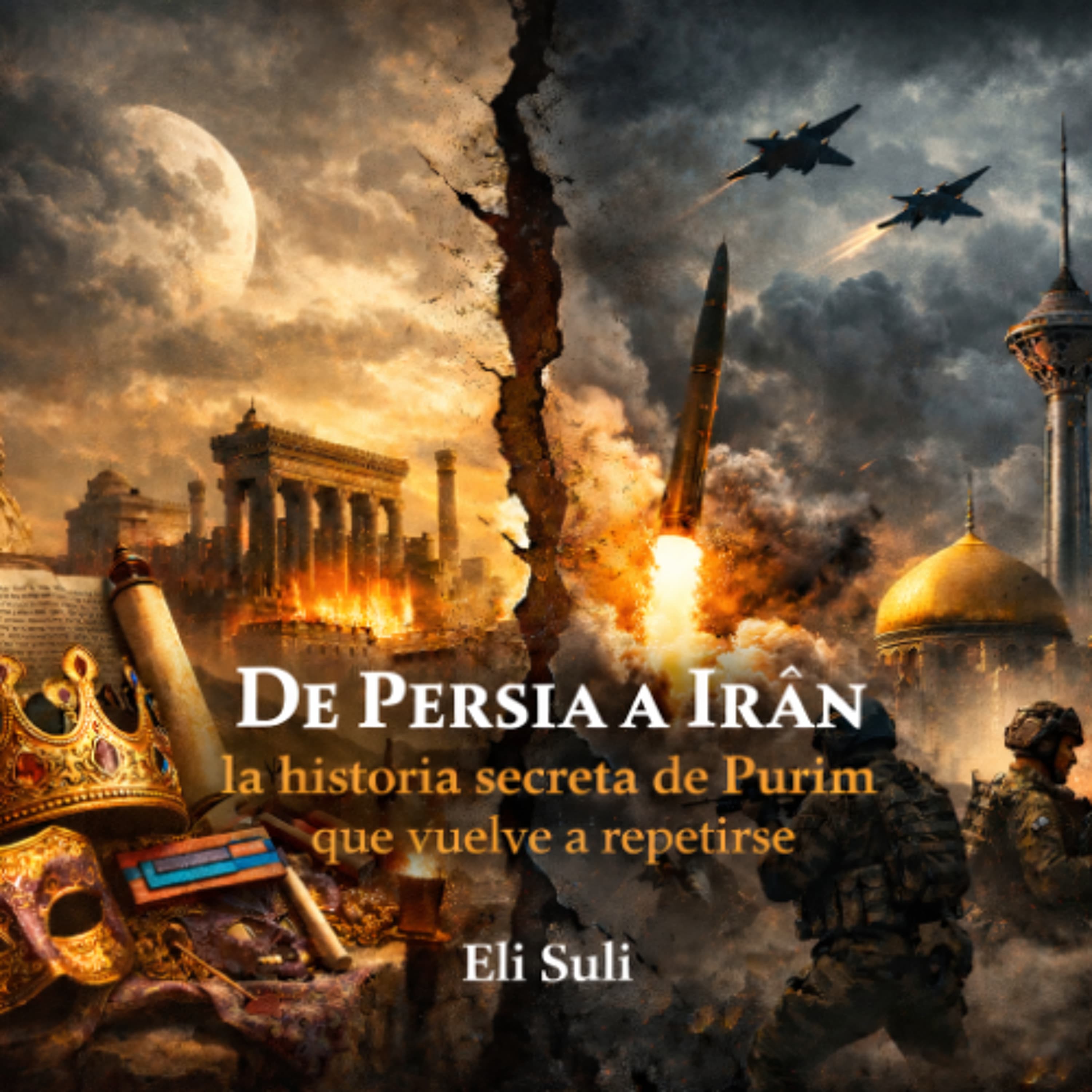 LA HISTORIA SECRETA DE PURIM QUE VUELVE A REPETIRSE