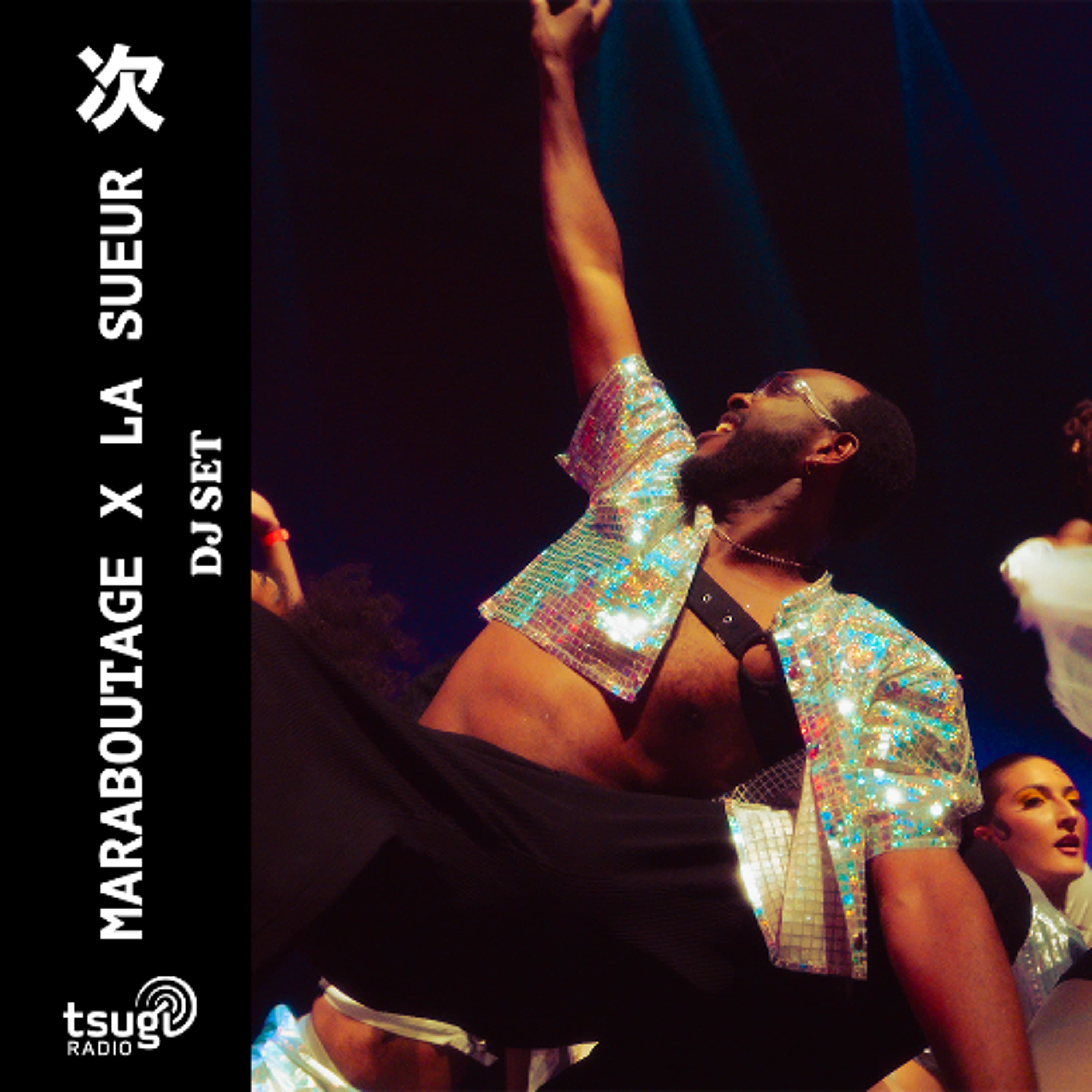 Maraboutage X La Sueur · DJ SET ·  Novembre 2025