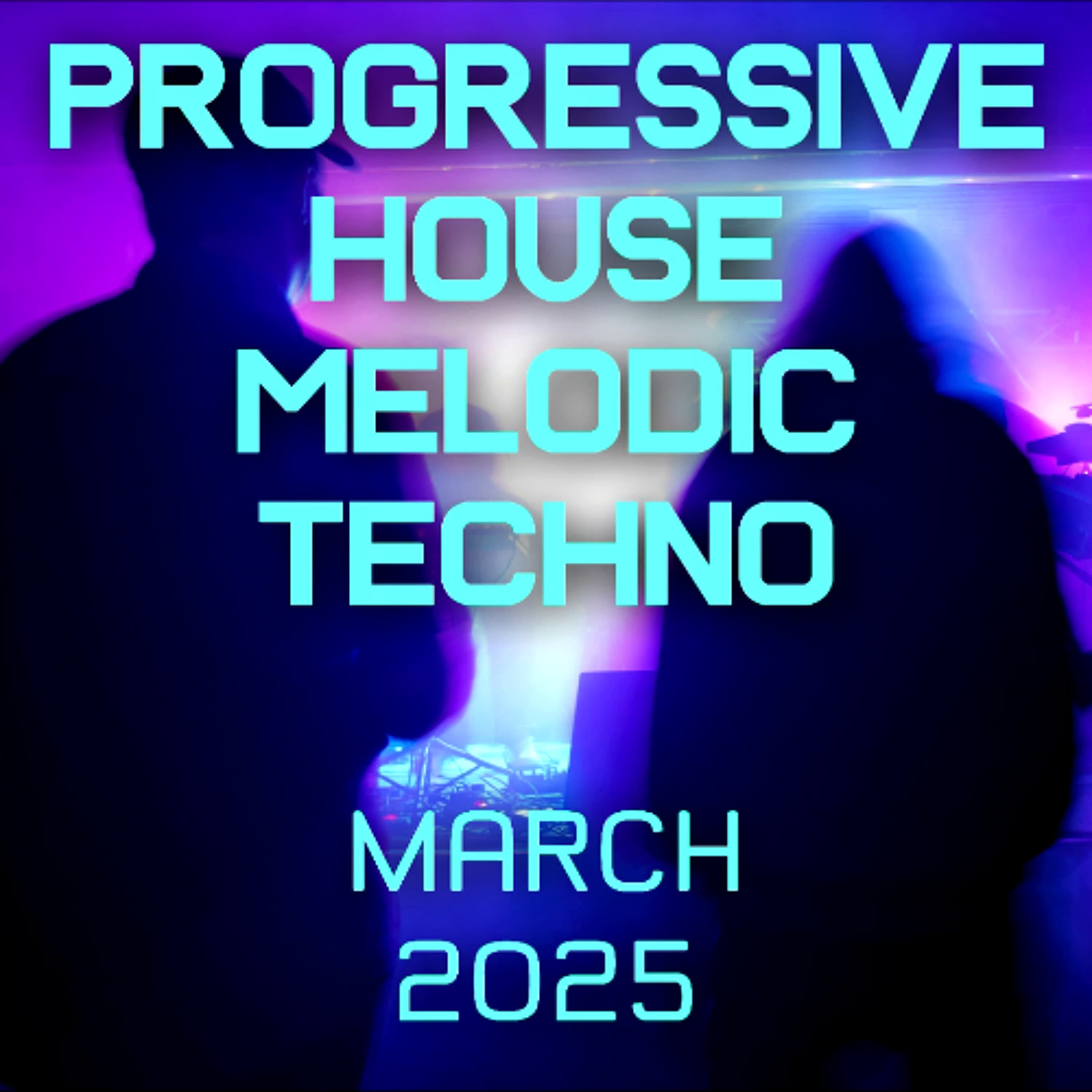 Rob Newman - Progressive House / Melodic Techno Mix 099 | Best Of March 2025