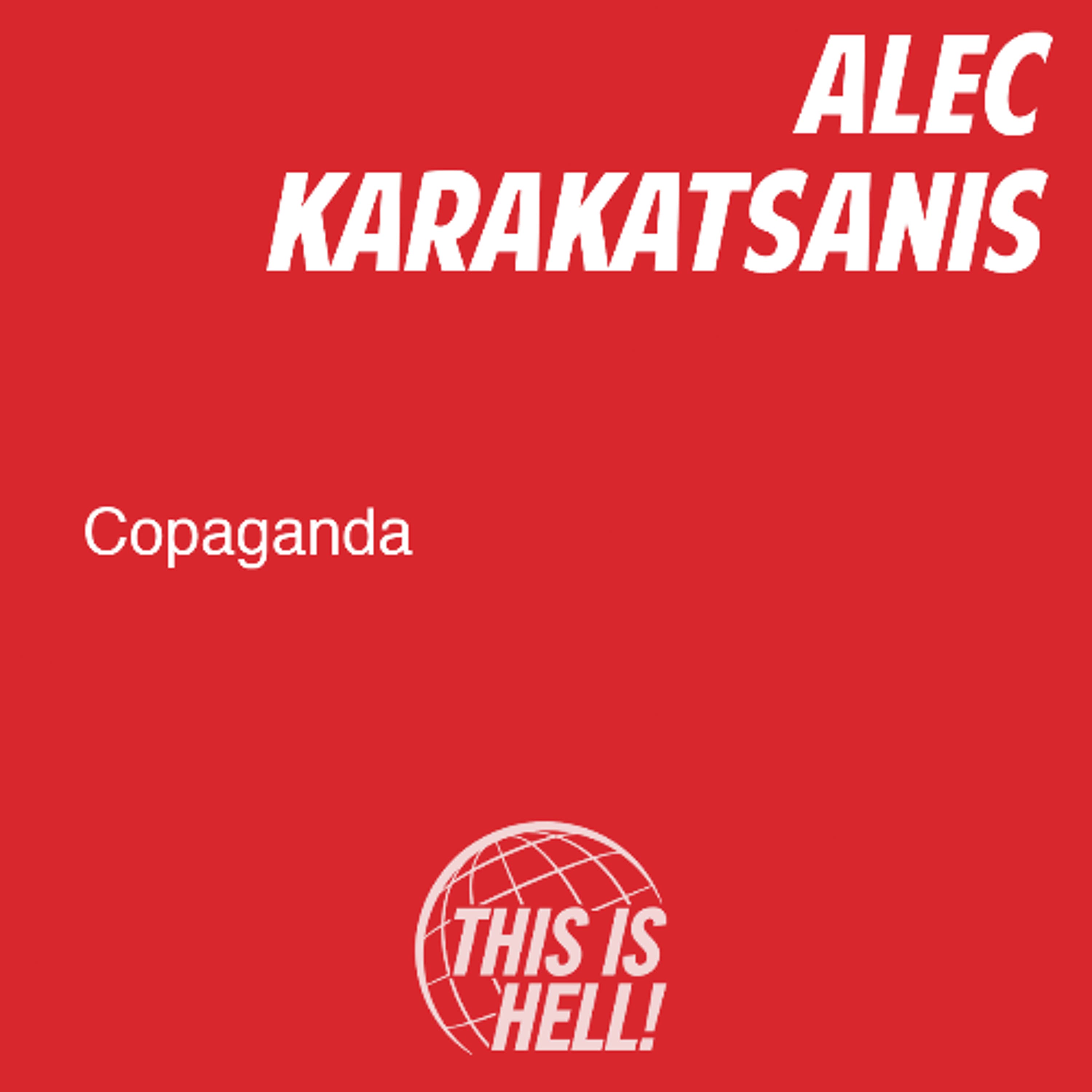 Copaganda / Alec Karakatsanis