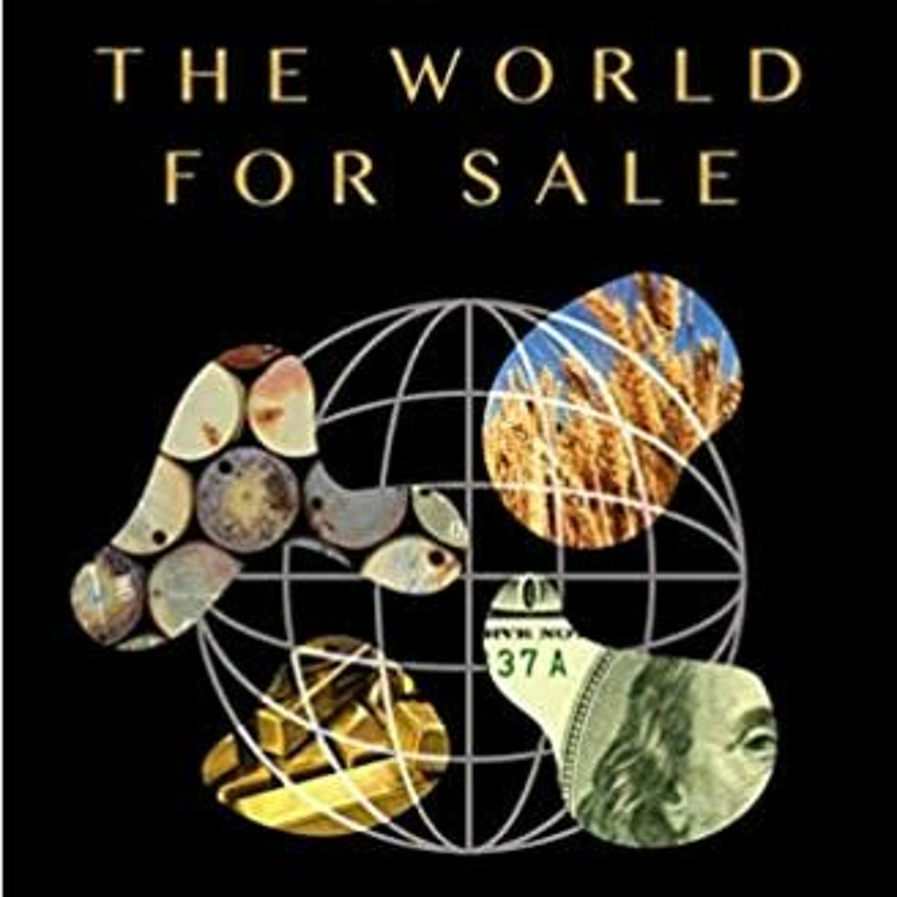 #140 The World for Sale