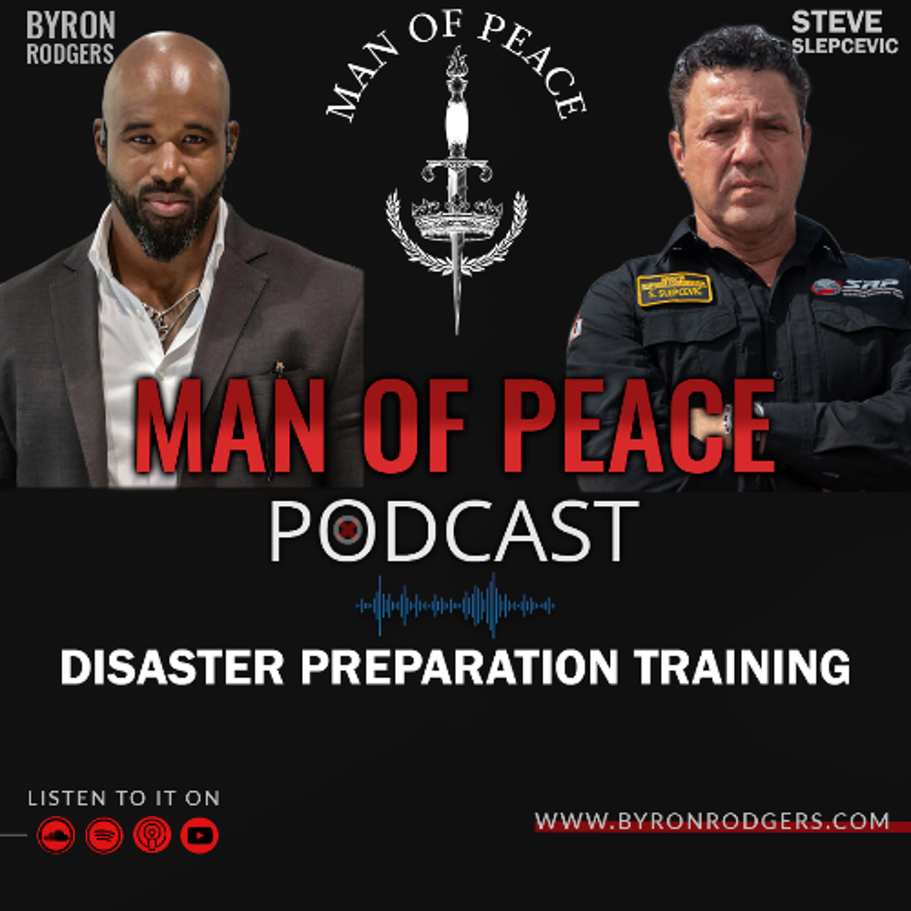 Disaster Preparation Training🎙️Man of Peace Podcast (EP 29)