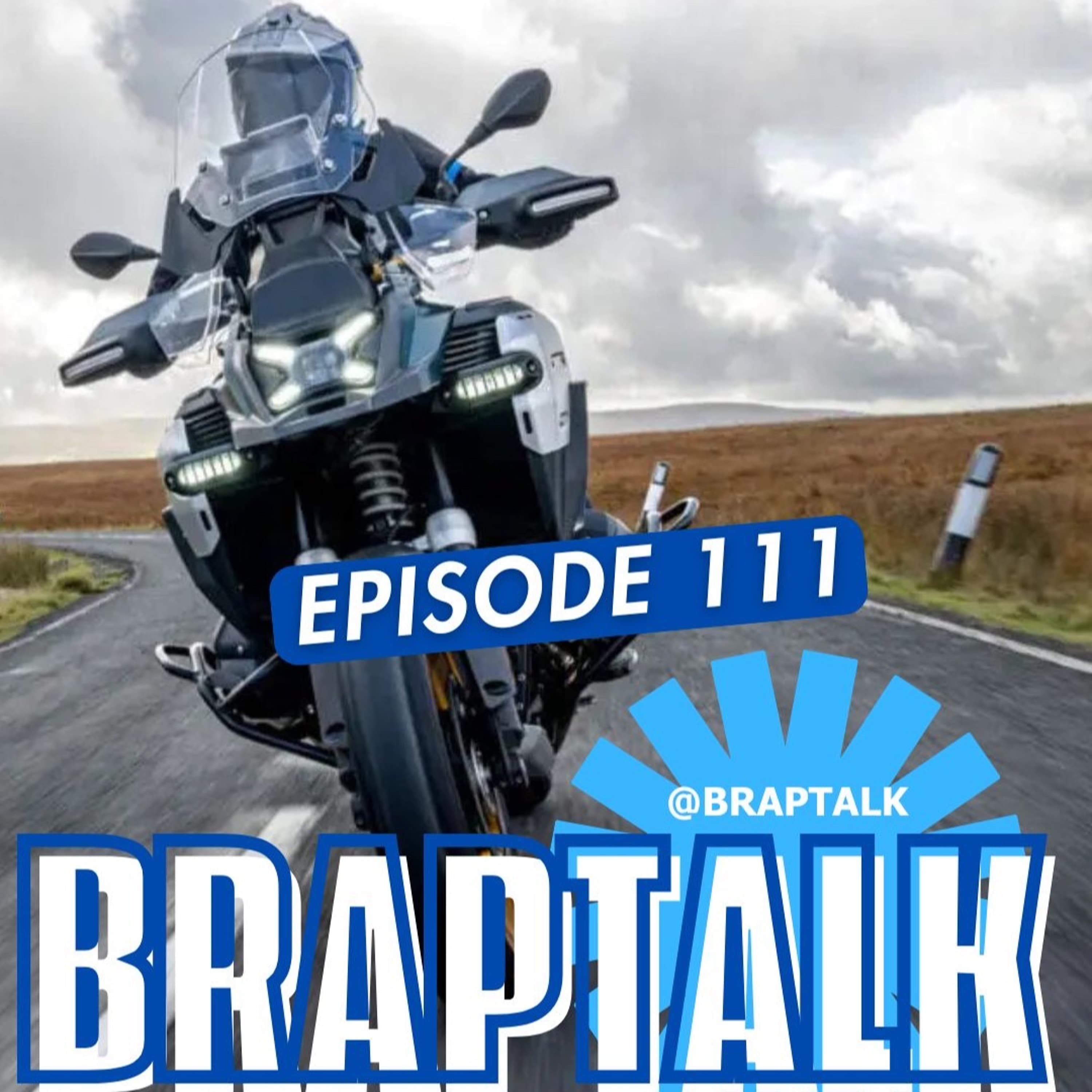 Brap Talk Episode 111