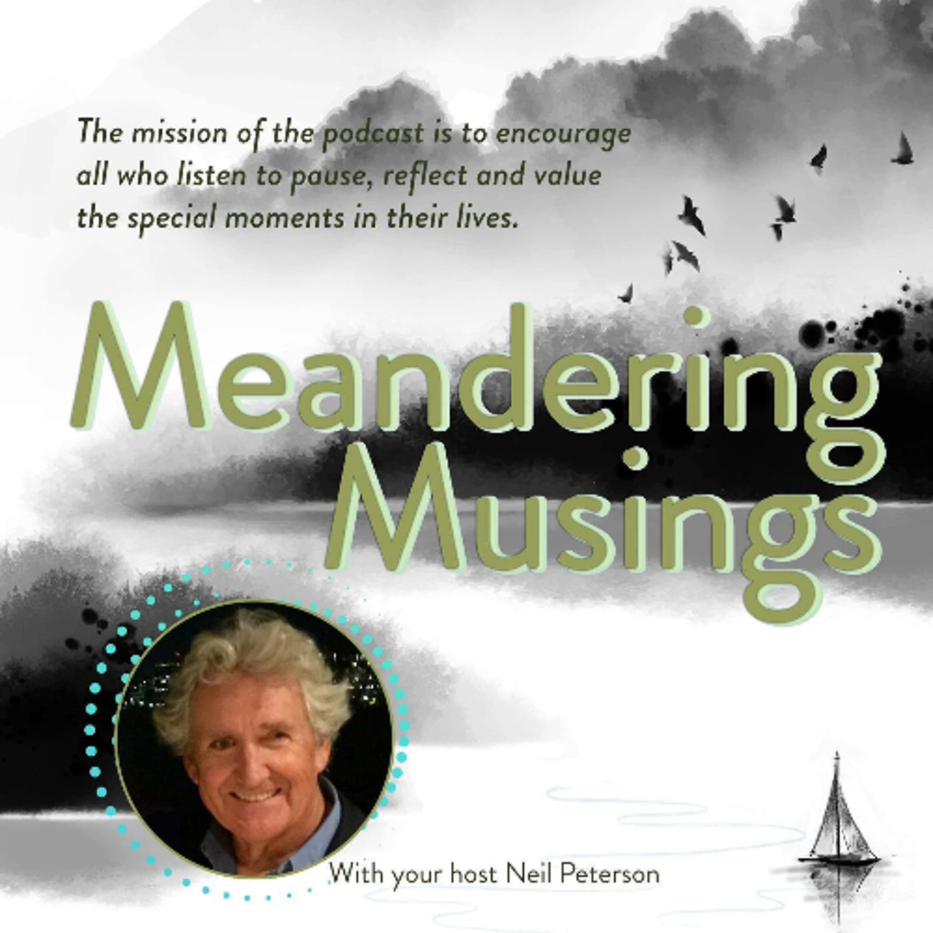 Meandering Musings with Neil Peterson ep 115 Bhutan and the Pursuit of Happiness