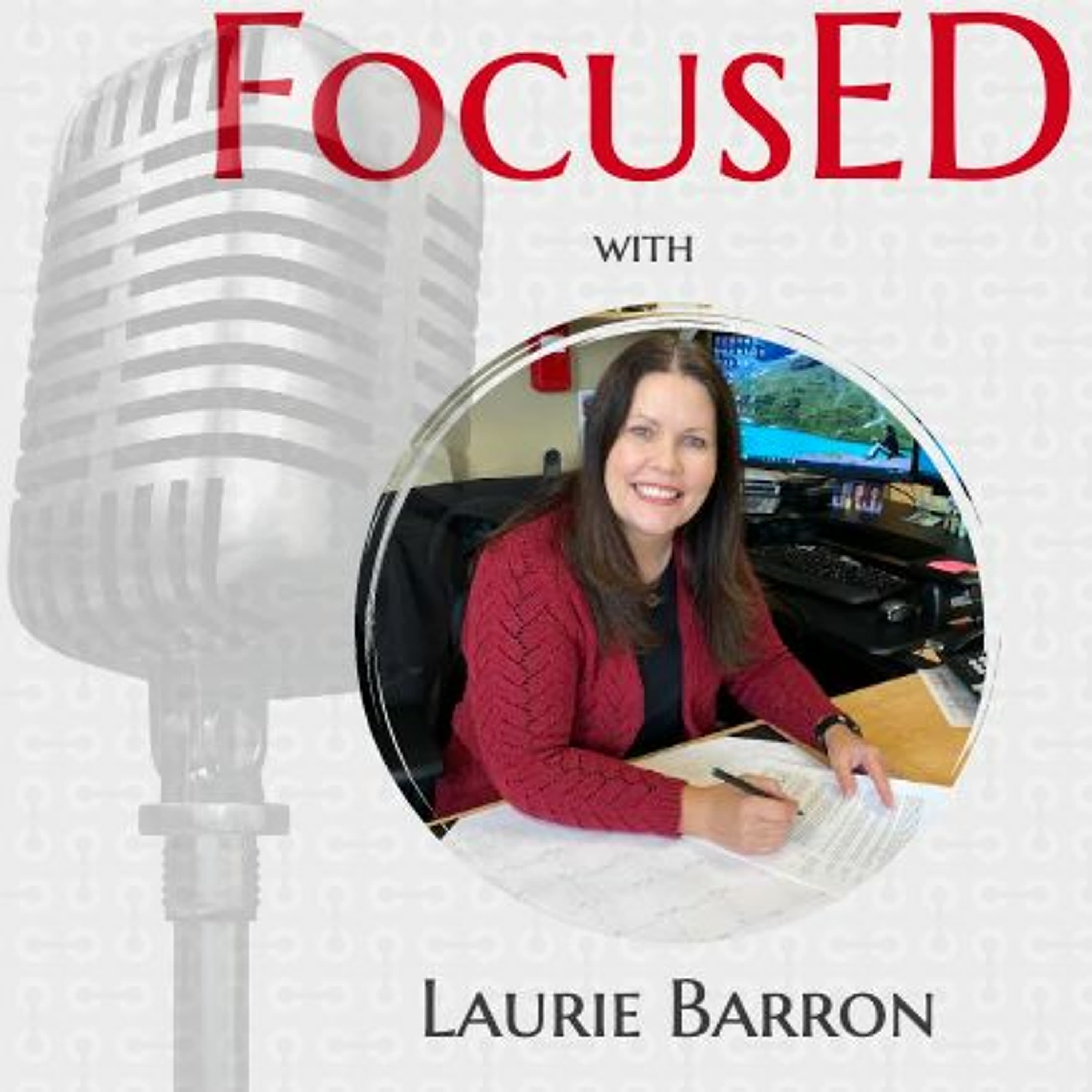 Strengthening School & District Communities with Laurie Barron