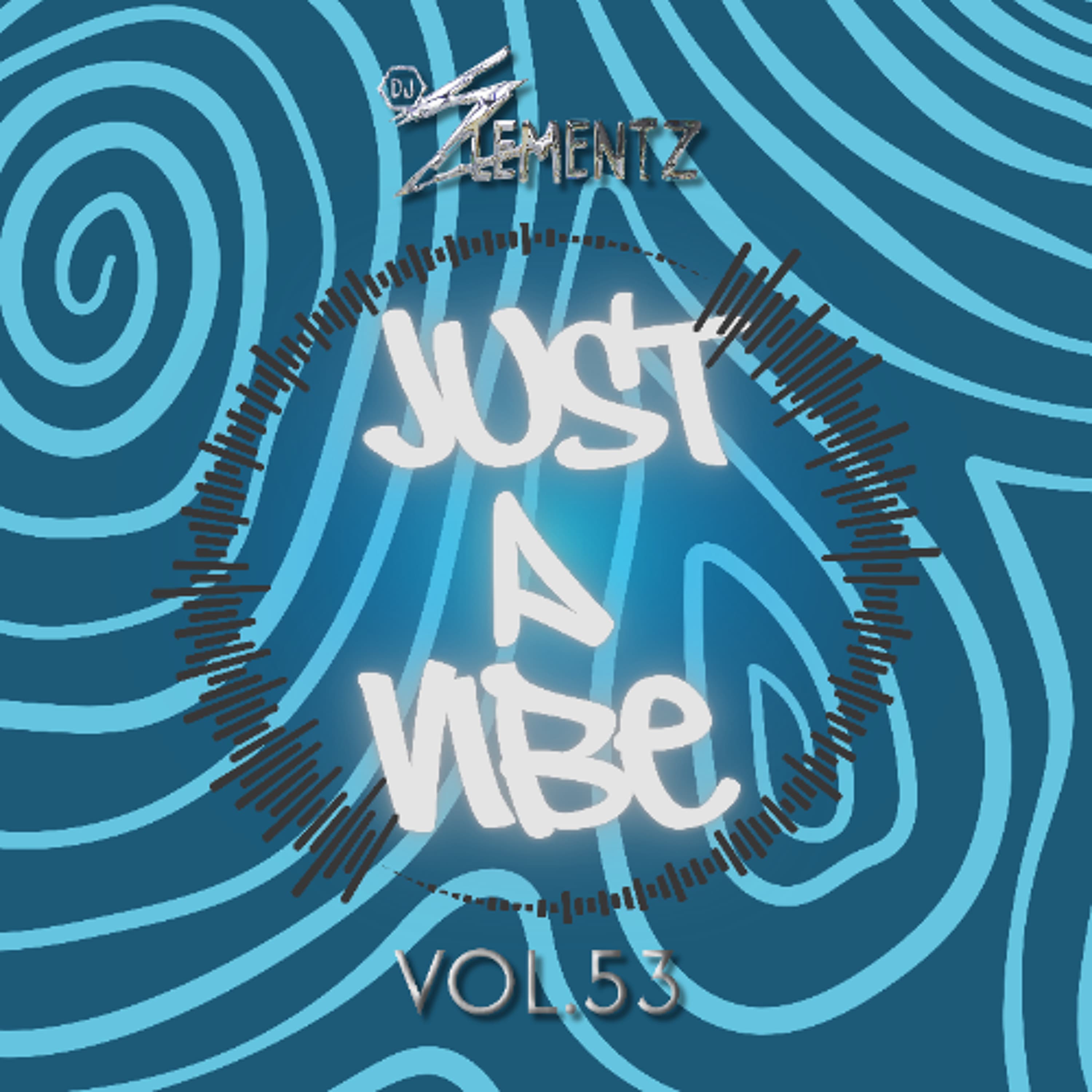 JUST A VIBE (VOL.53) | AFROBEATS MIX | DANCEHALL MIX | REMIXES