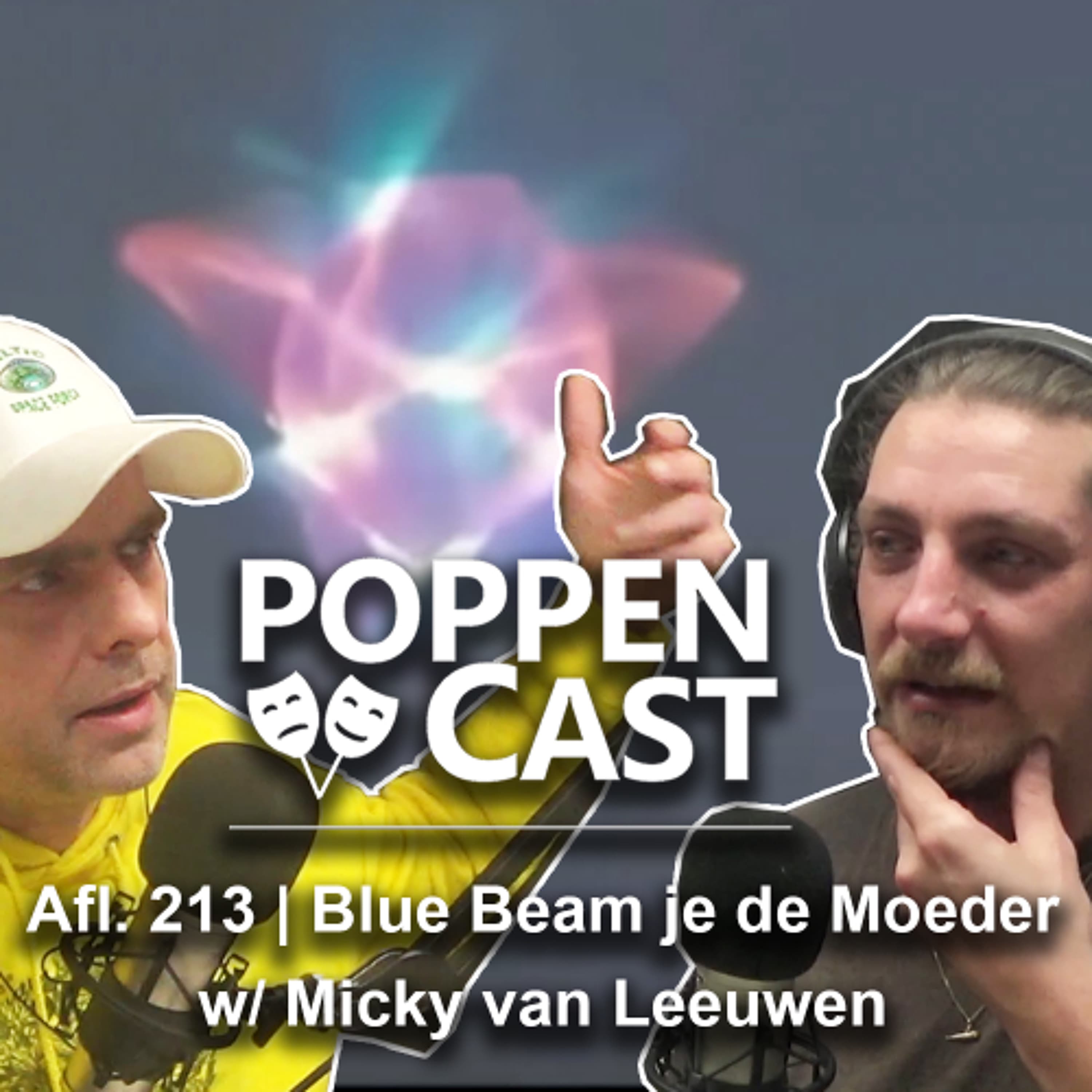 #213 | Blue Beam je de Moeder w/ Micky van Leeuwen