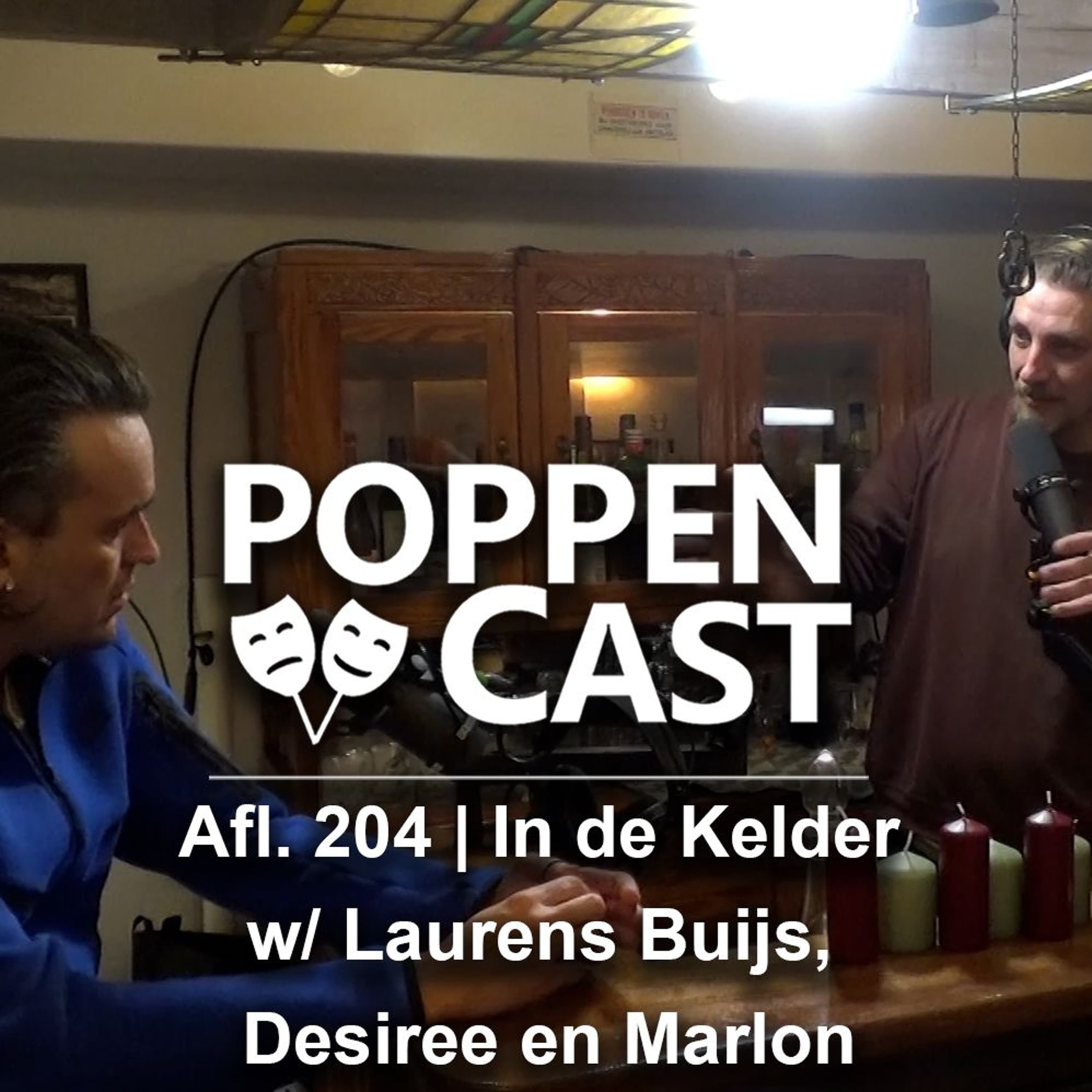 #204 | In de Kelder met Laurens Buijs, Desiree en Marlon