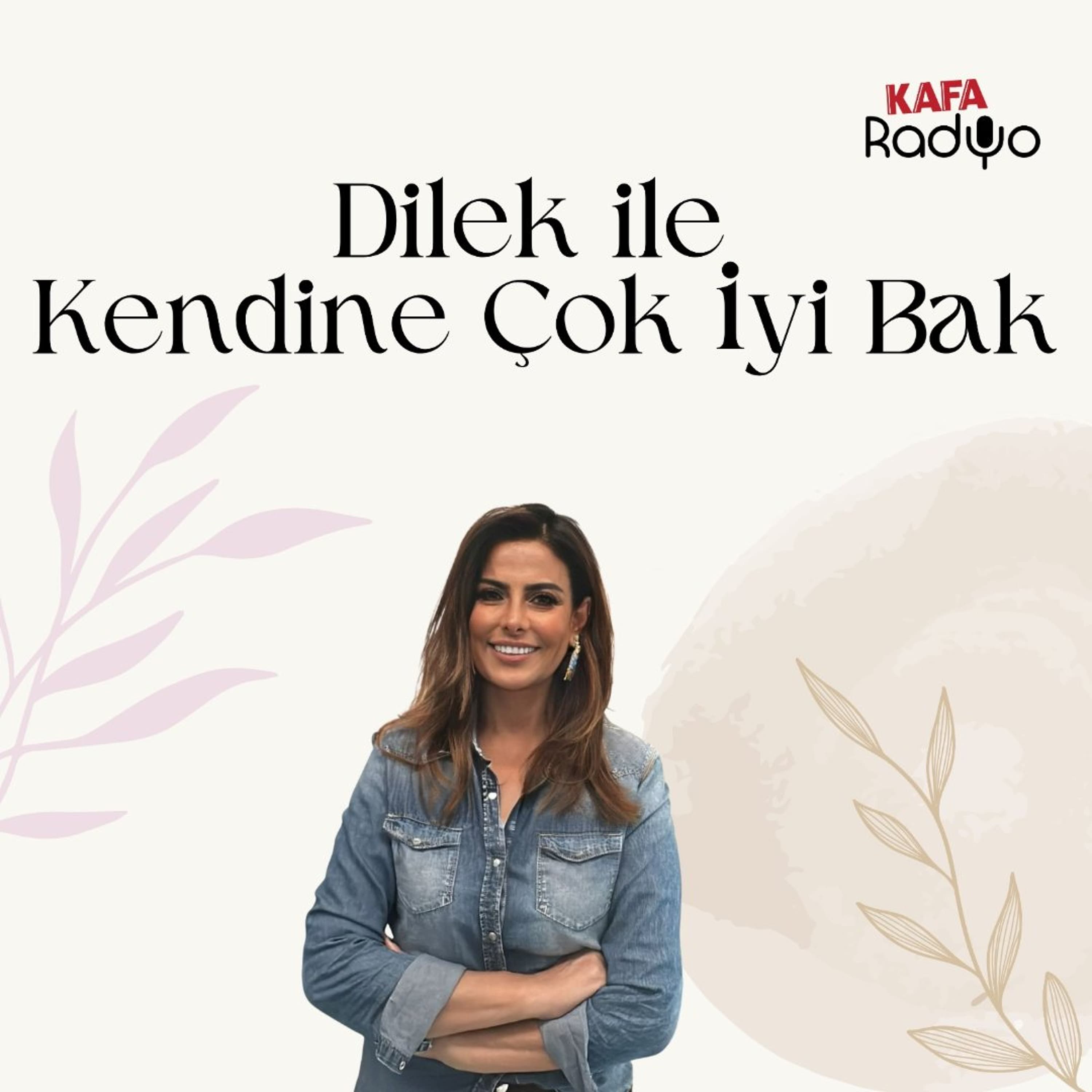 Dilek İle Kendine Çok İyi Bak (06 Eylül 2026)