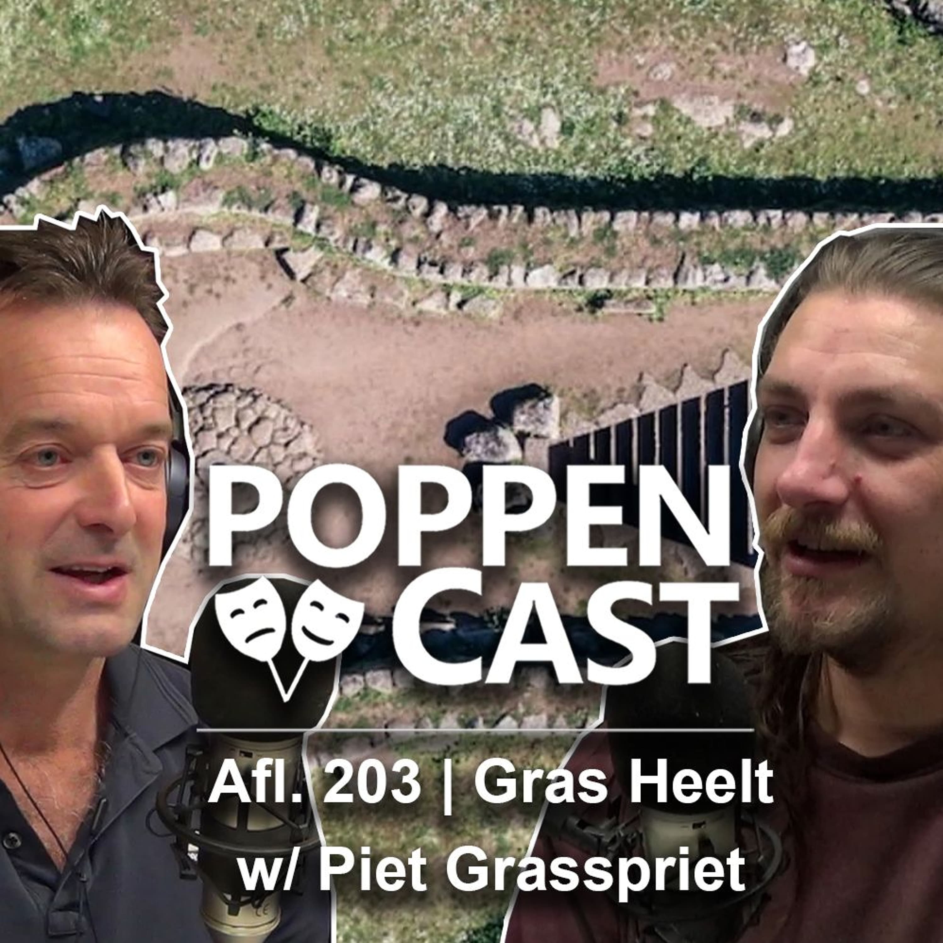 #203 | Gras Heelt w/ Piet Grasspriet