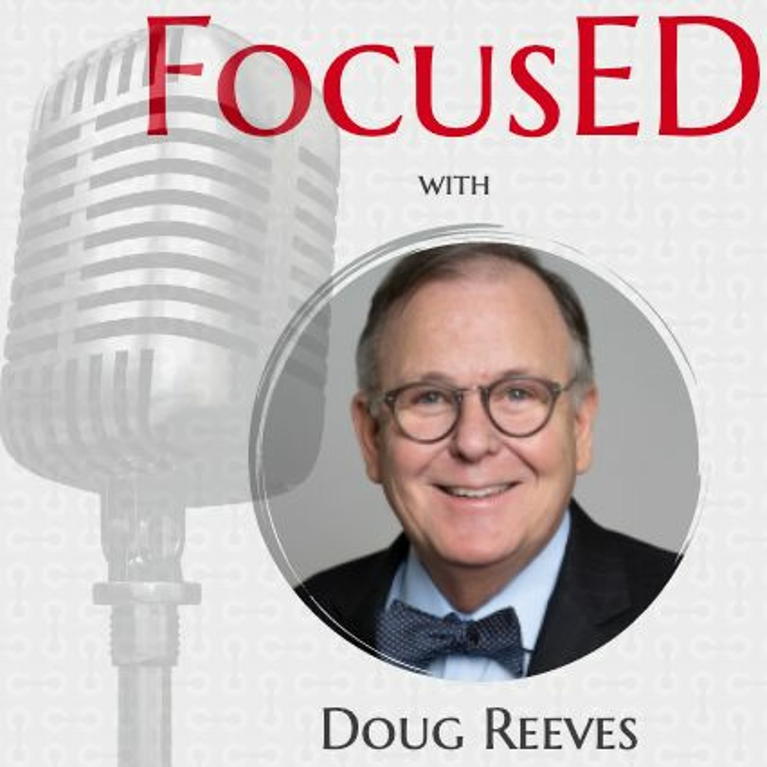 Leading Fearlessly with Dr. Douglas Reeves