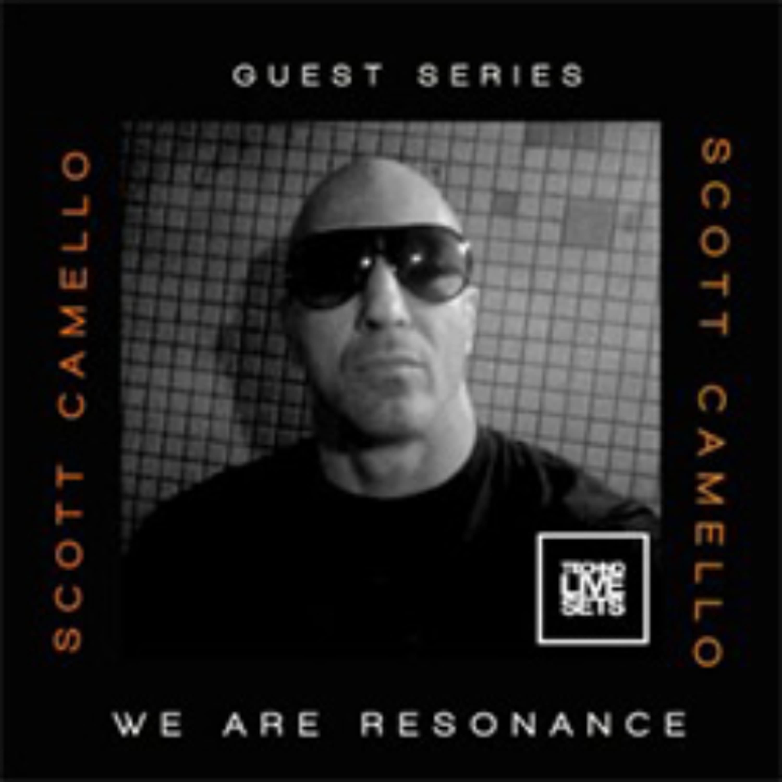 Scott Camello - We Are Resonance Guest Series #237