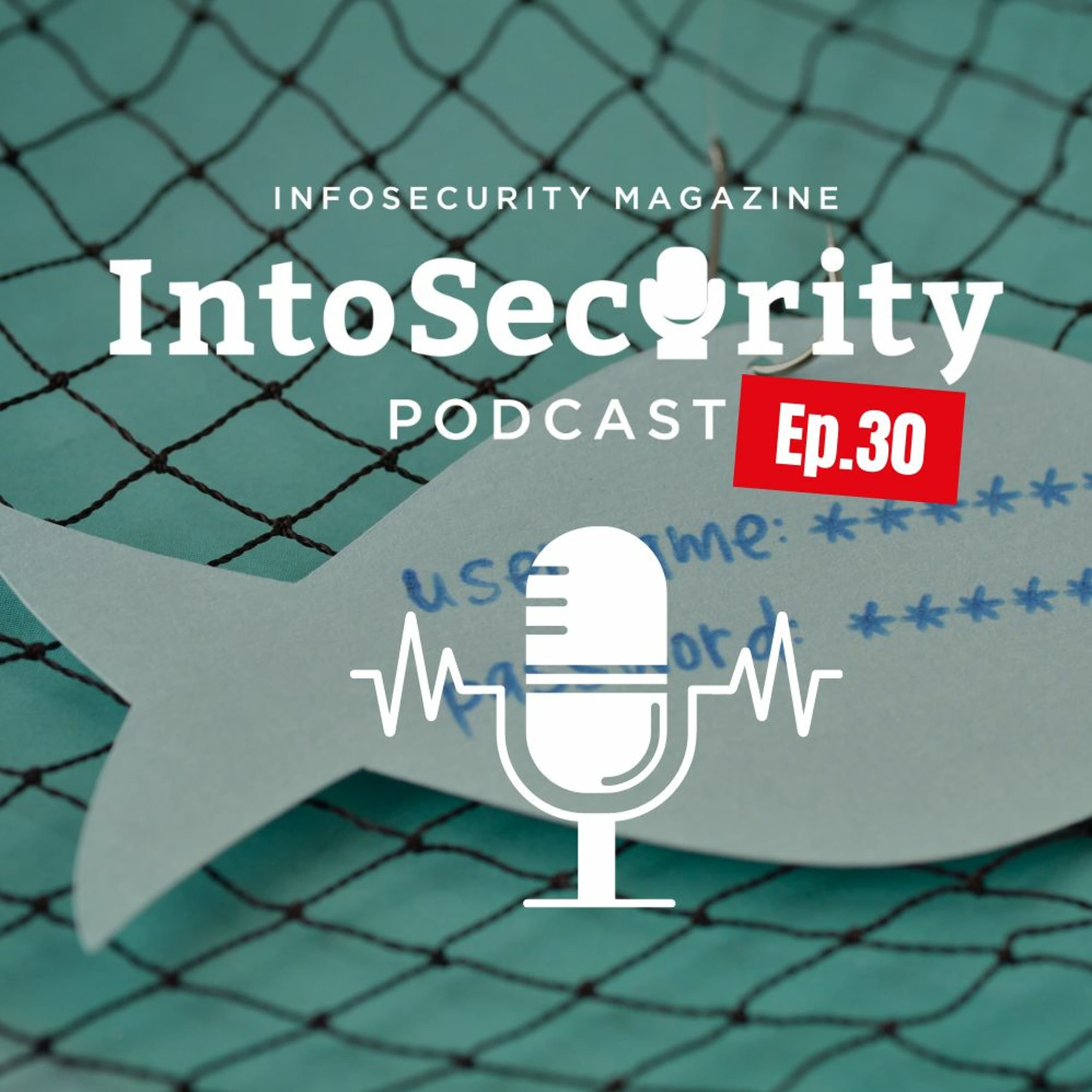 IntoSecurity Podcast Episode 30