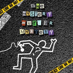 The Mystery Murder Mystery