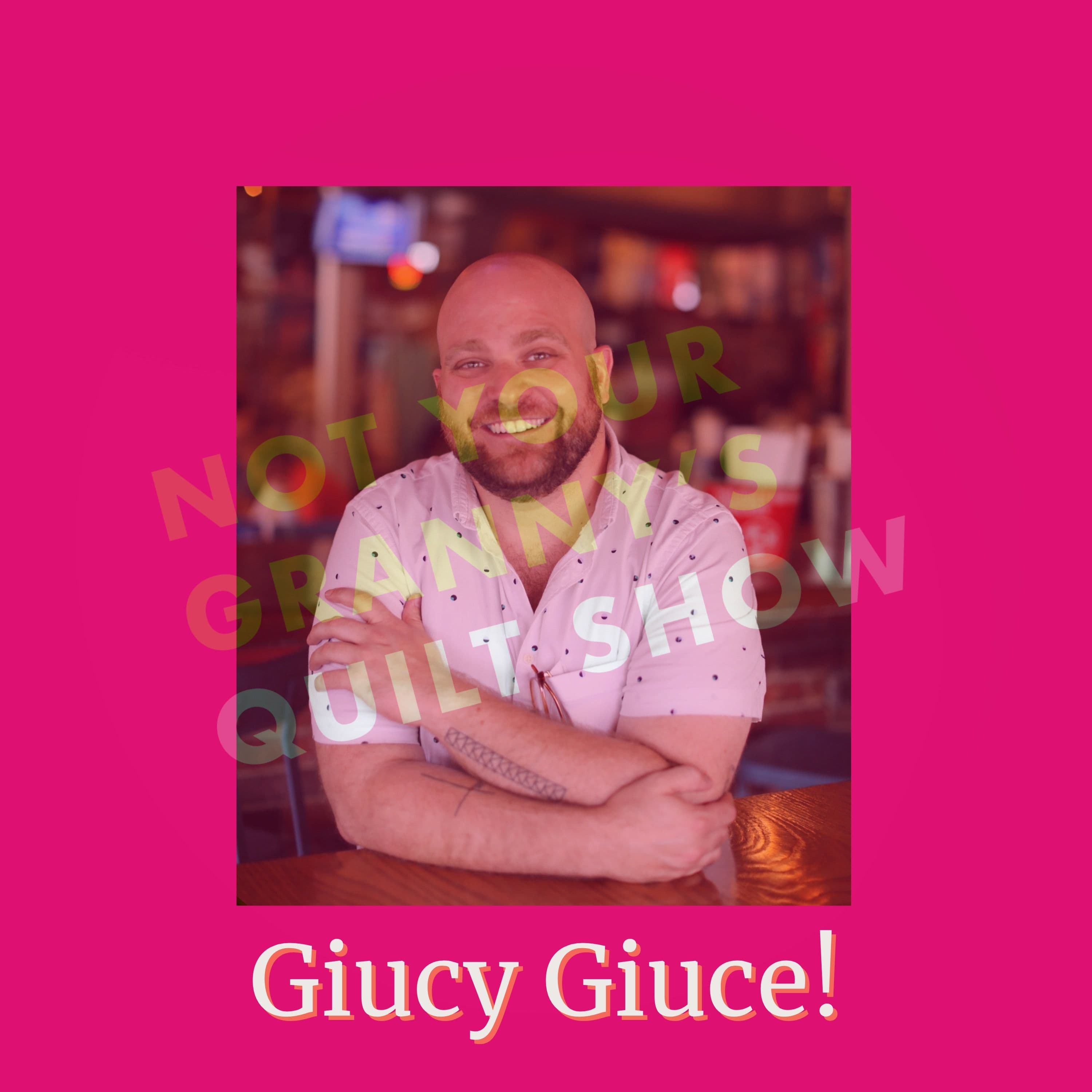 Giuseppe aka Giucy Giuce! - Ep. 134