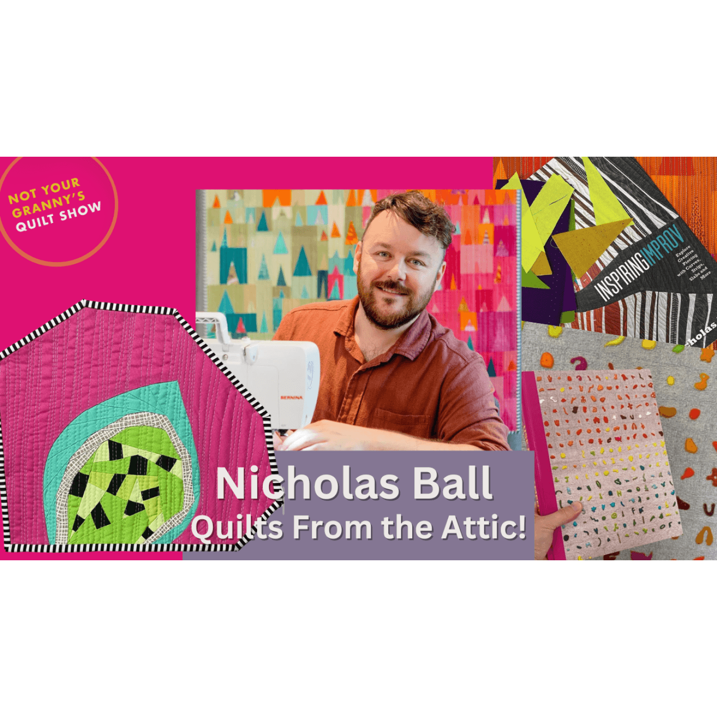 Meet Nicholas Ball: Quilts From the Attic! - Ep. 142