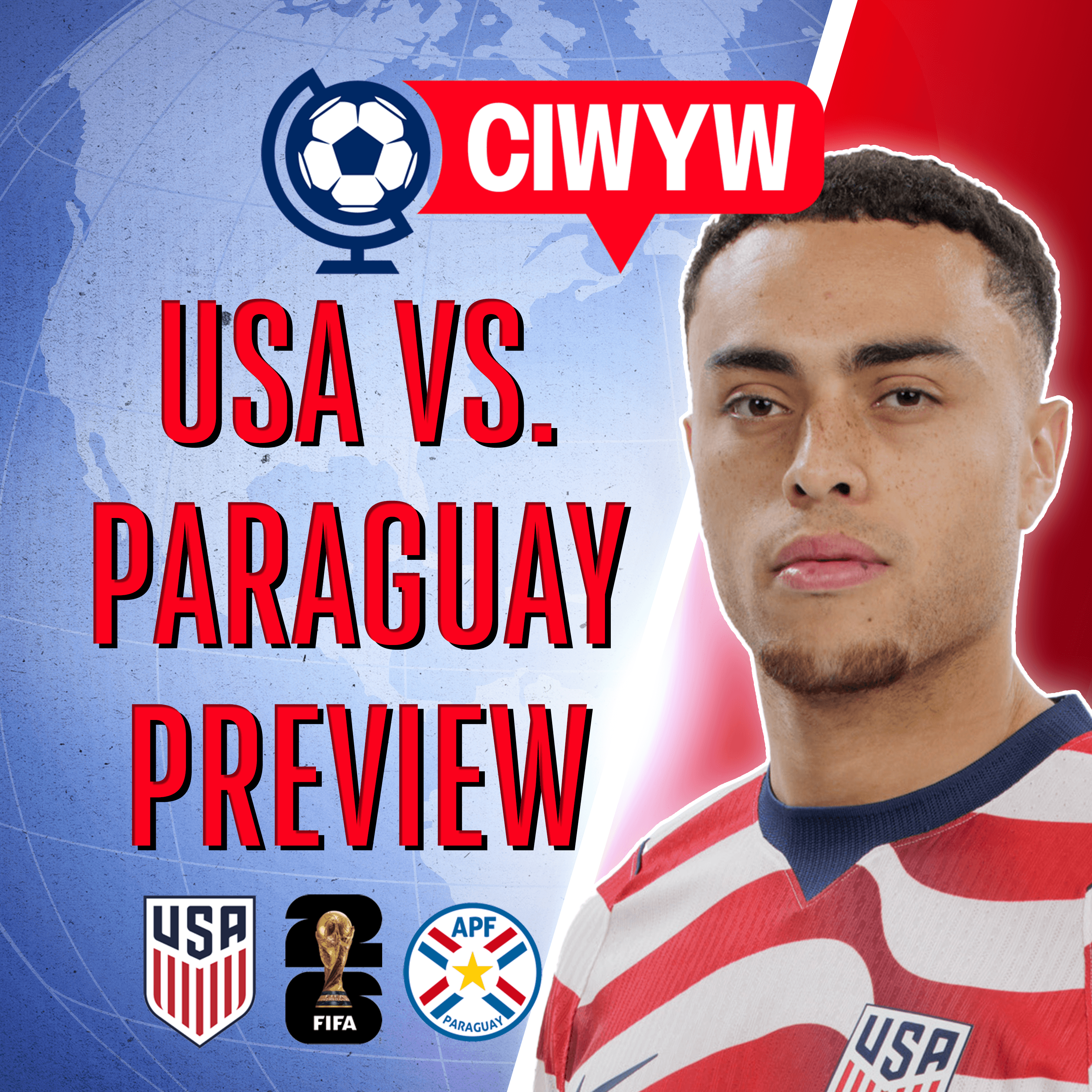 USMNT vs. Paraguay Preview & Predictions | World Cup Group D Mailbag! (Soccer 6/9)