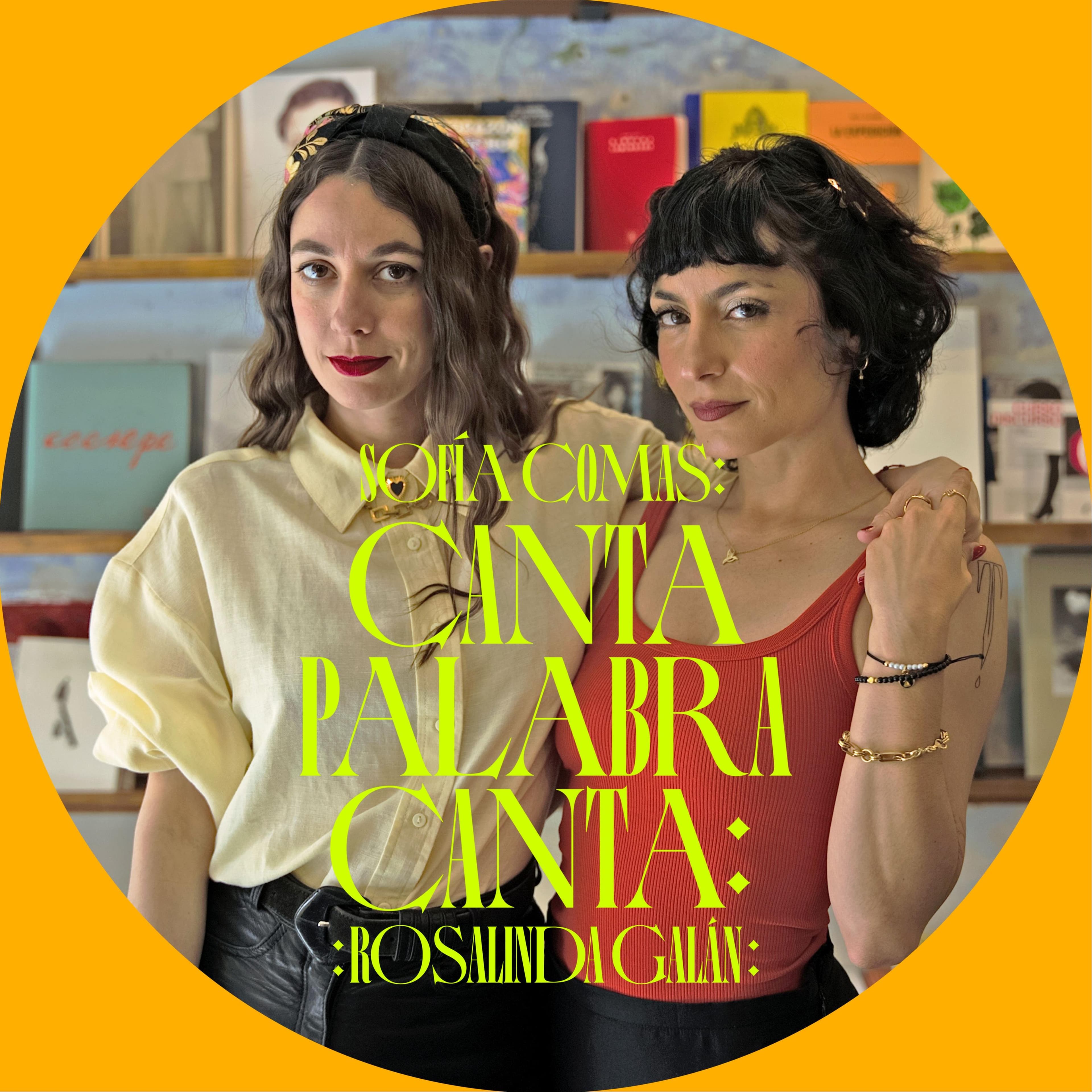 Cantapalabracanta - Rosalinda Galán - 08/07/26