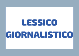 Il Lessico Giornalistico Italiano: una Guida