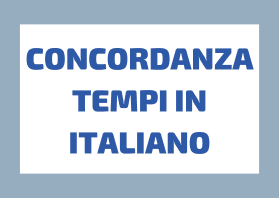 La Concordanza dei Tempi in Italiano: una Guida Facile