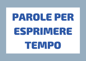 Come Indicare la Temporalità in Italiano