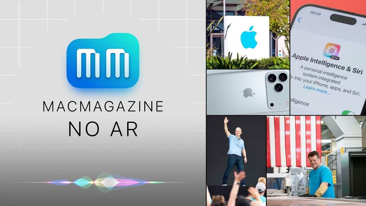 MacMagazine no Ar #643: FQ3 2025, Tim Cook, US$100 bi nos EUA, IA, 256GB e mais!