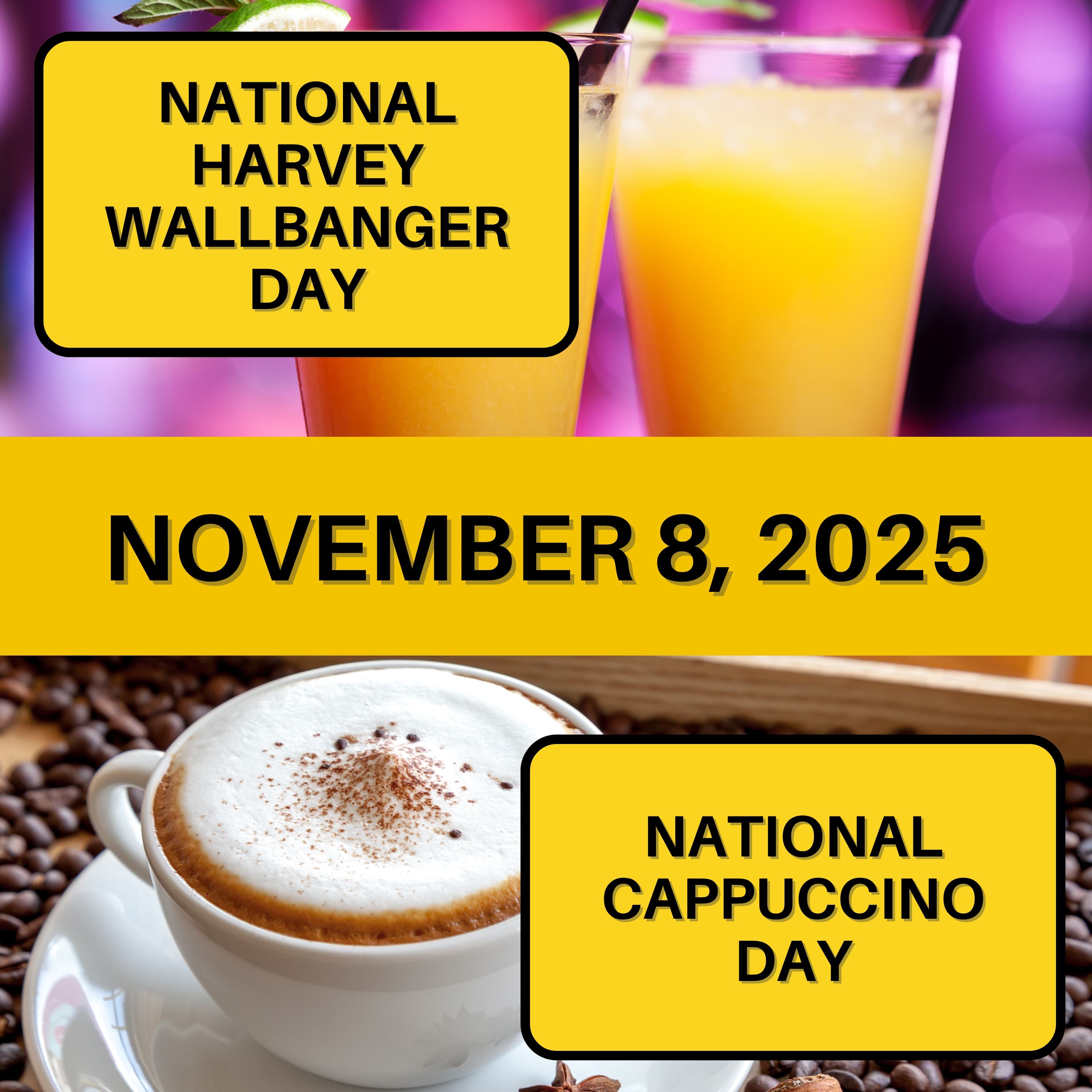 National Harvey Wallbanger & National Cappuccino Day