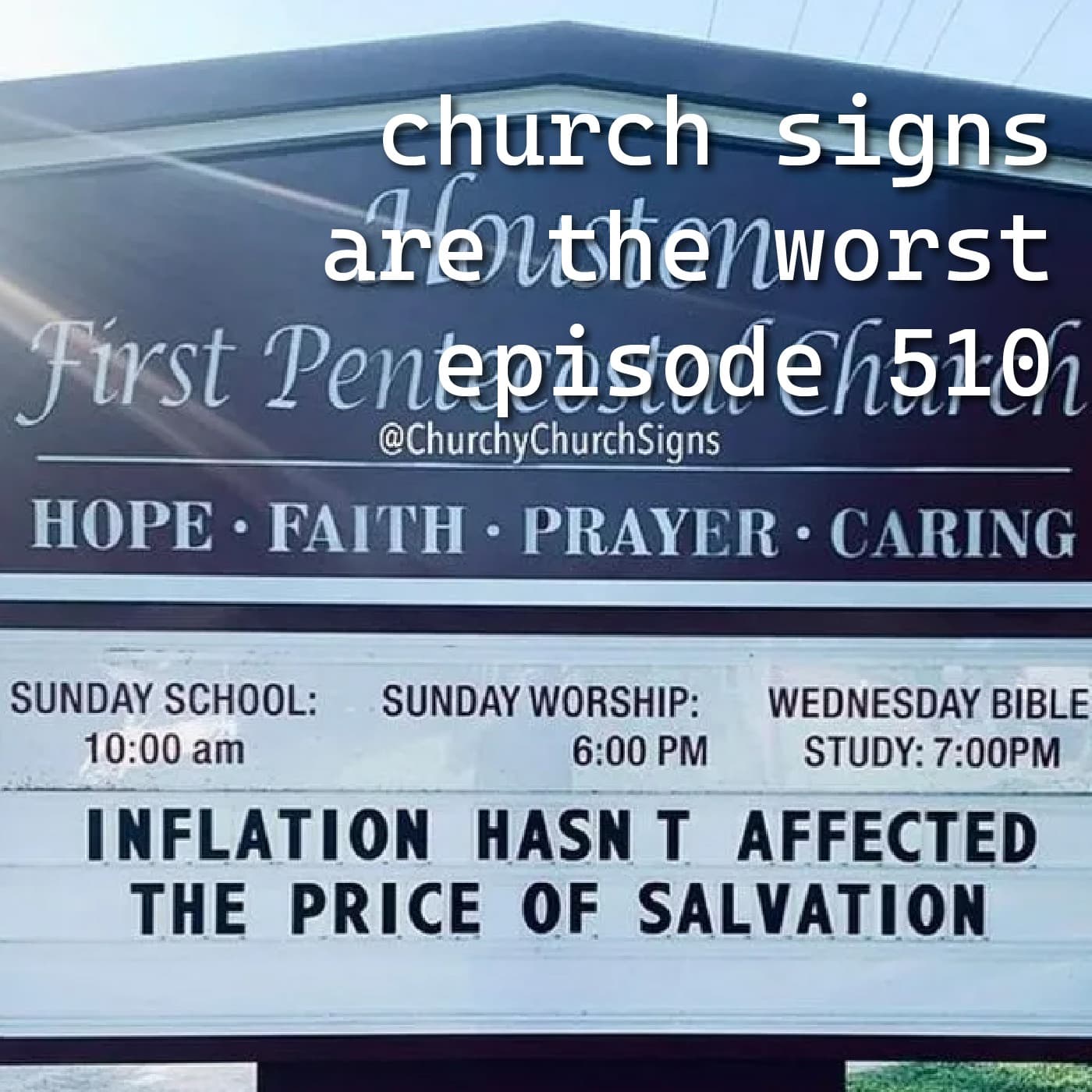 510: Church Signs are the Worst