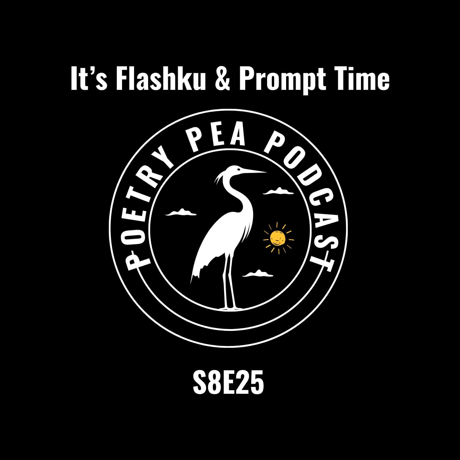 S8E25 It's Flashku & Prompt Time