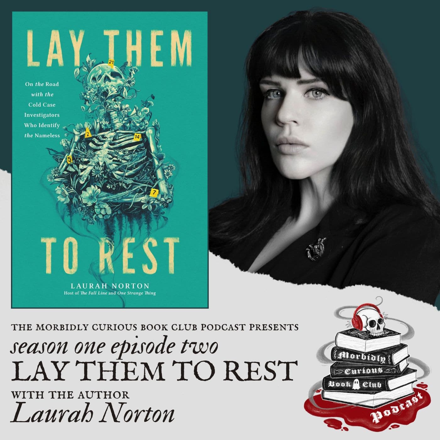 S1E2 - "Lay Them to Rest" with the author Laurah Norton