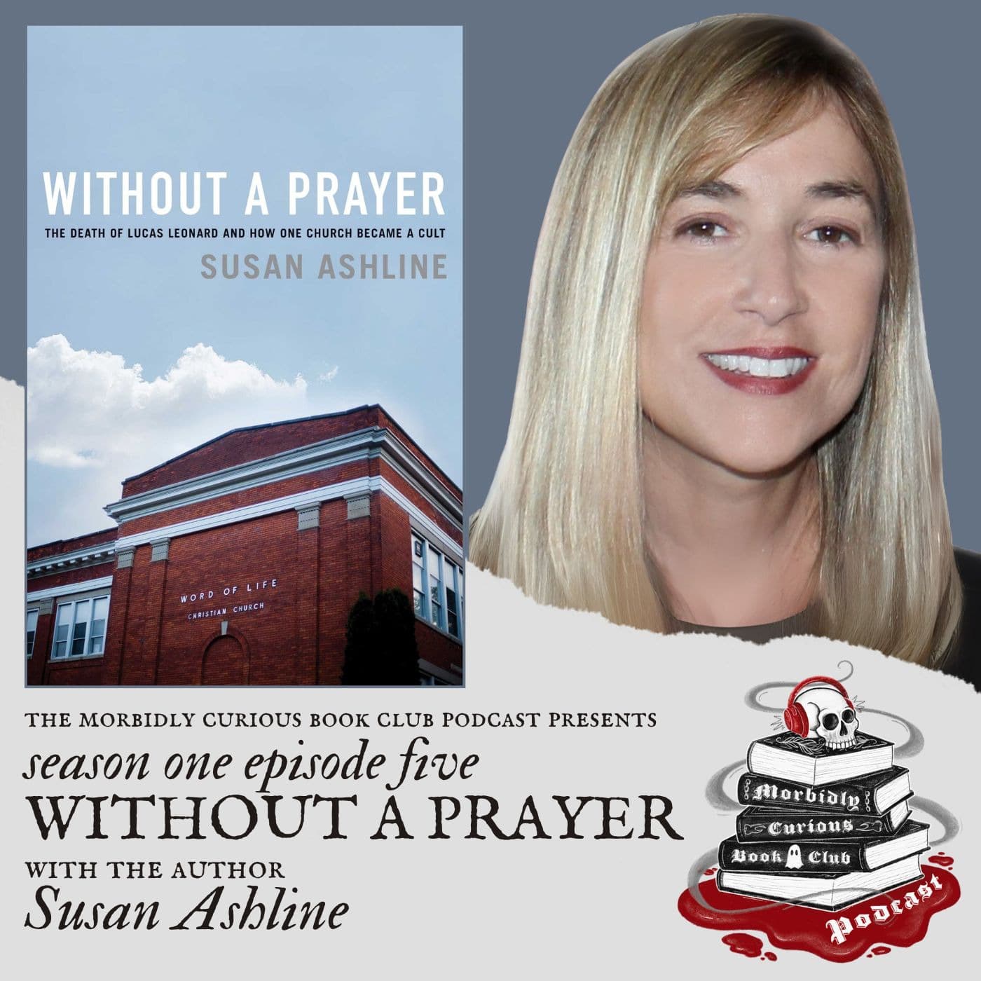 S1E5 - "Without a Prayer" with the author Susan Ashline