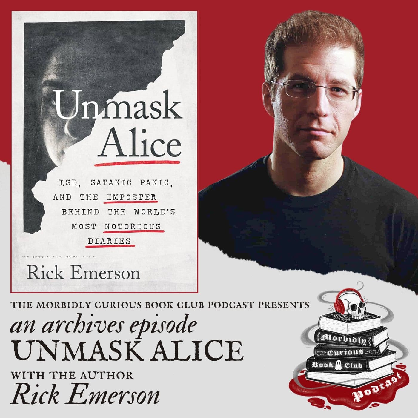ARCHIVES: "Unmask Alice" with the author Rick Emerson (PART 2/2)