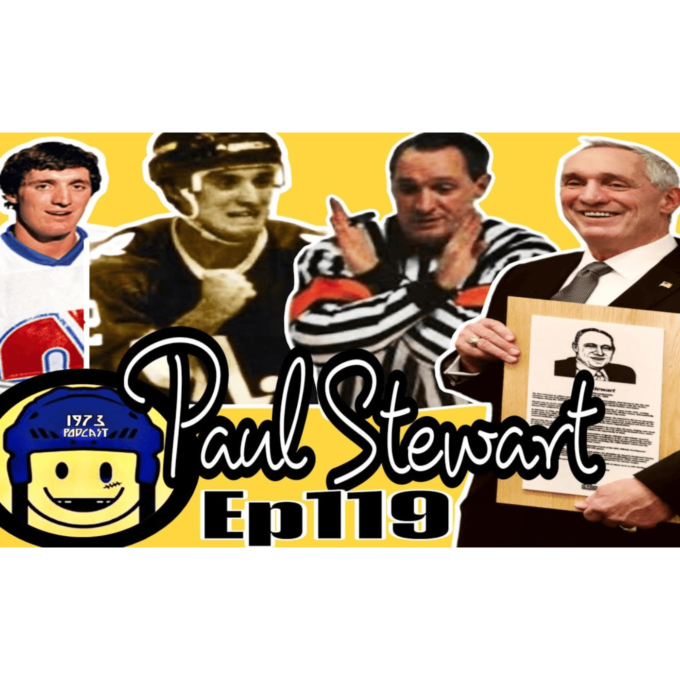1973 Podcast Episode 119 – In the Line of Fire: A Conversation with NHL HOF Referee Paul Stewart
