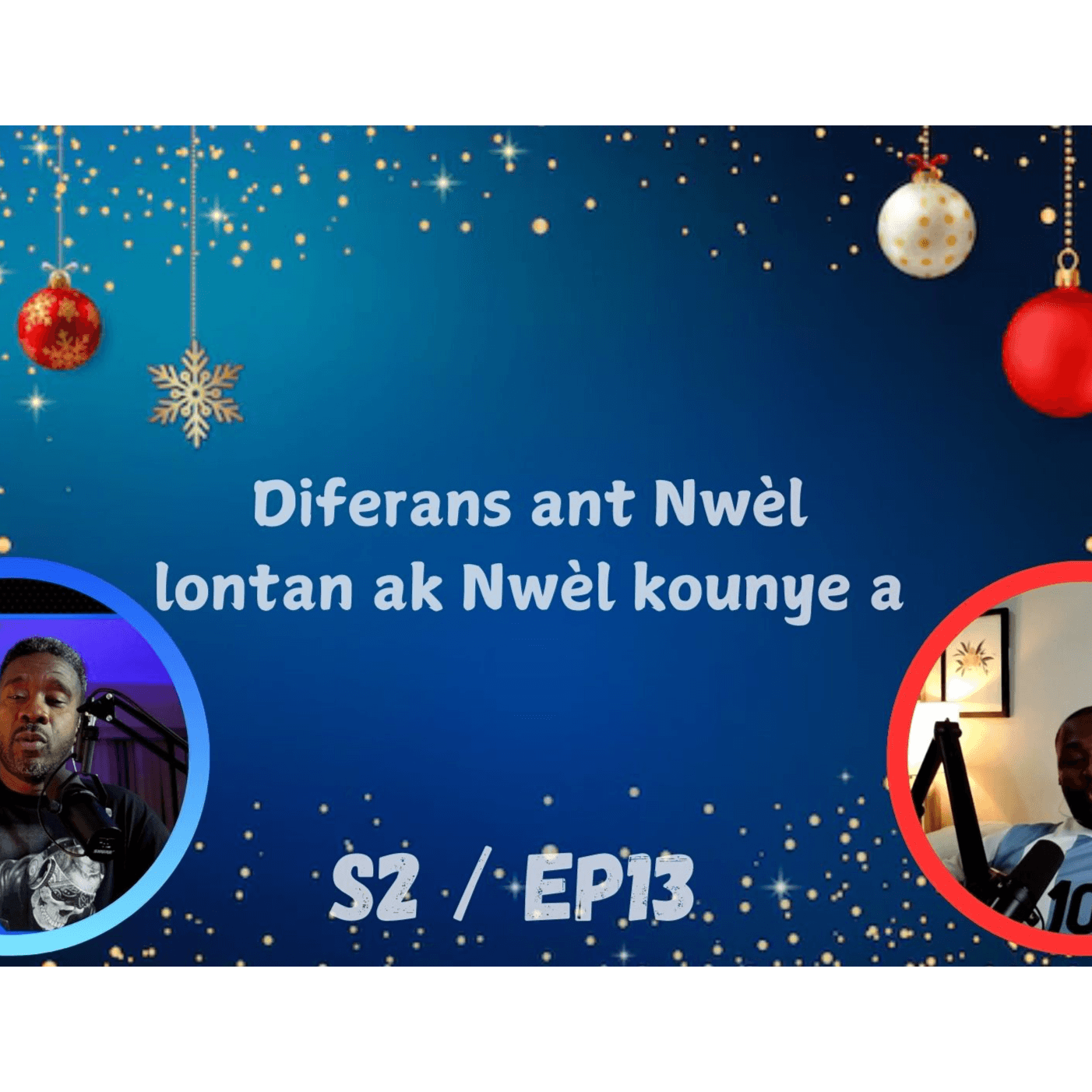 Diderans ant nwèl lontan ak nwèl kounye a