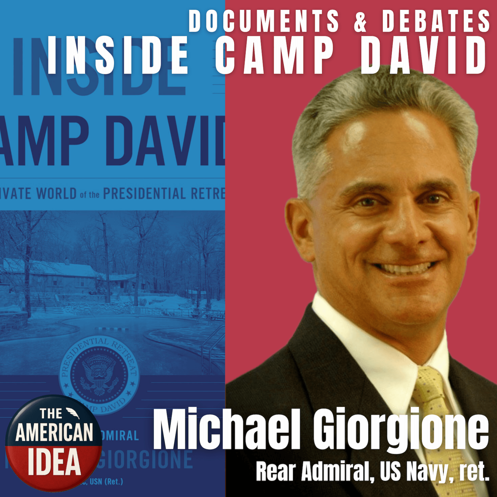 Inside Camp David - The Private World of the Presidential Retreat