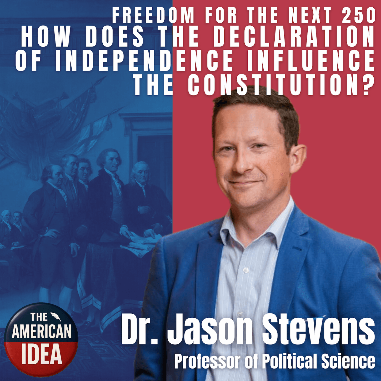 How Does the Declaration of Independence Influence the Constitution?