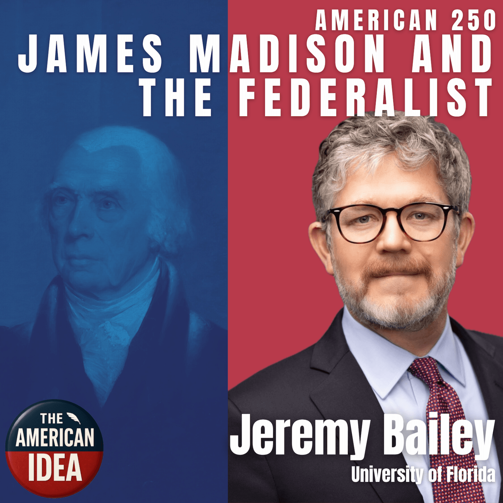 James Madison and The Federalist