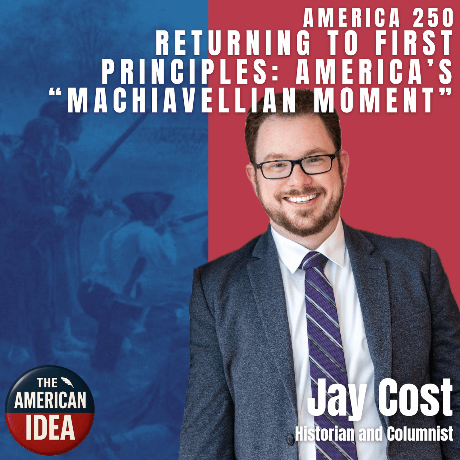 Returning to First Principles: America's Machiavellian Moment?