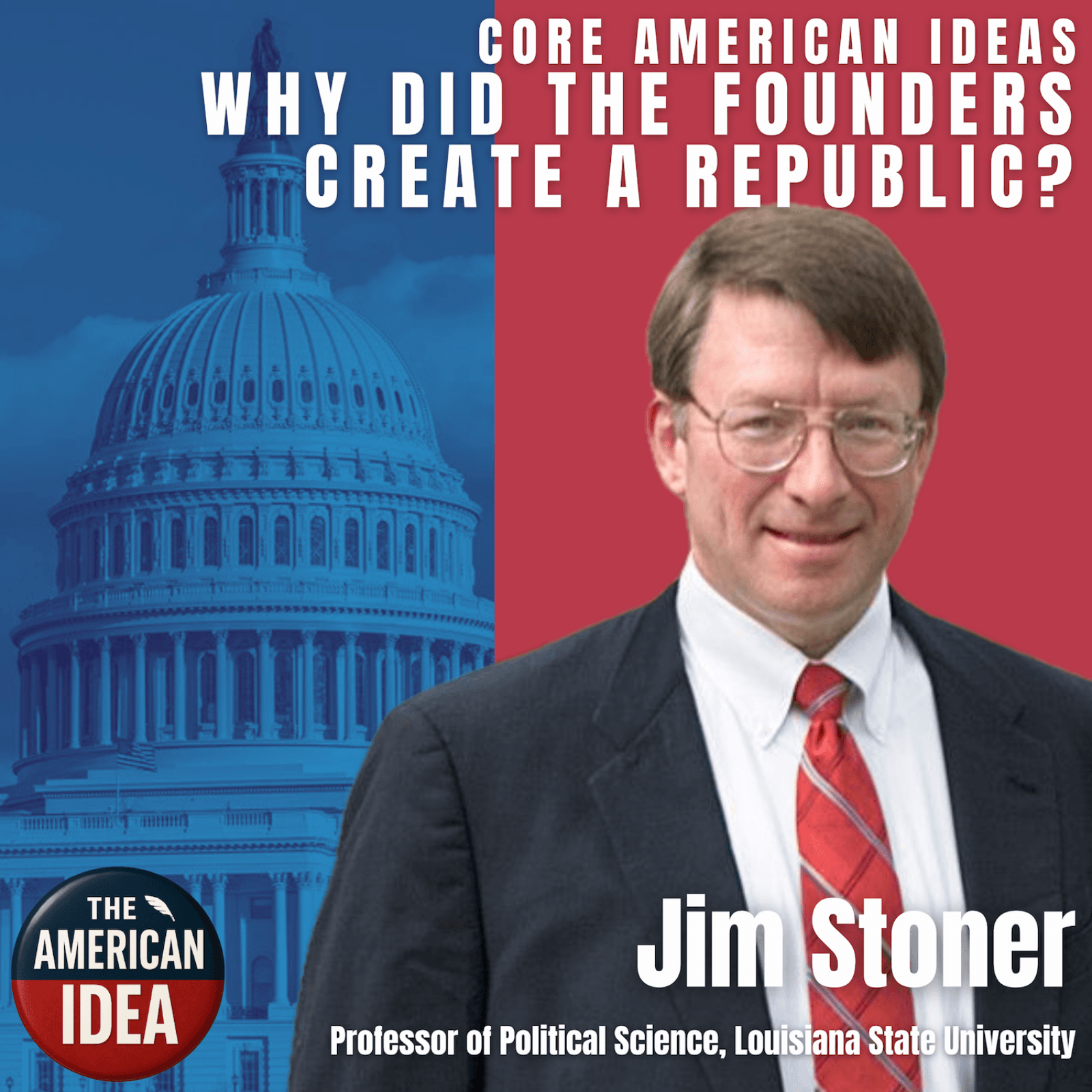 Why Did the Founders Create a Republic?