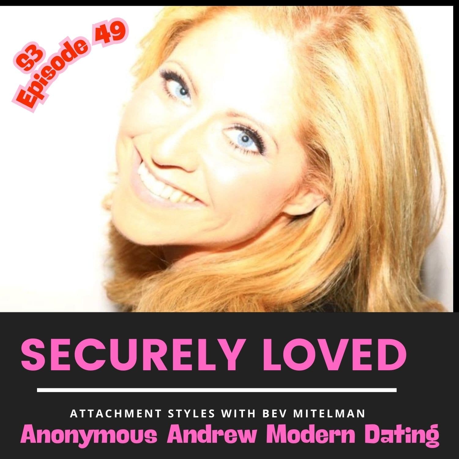 Exploring Different Attachment Styles with Bev Mitelman