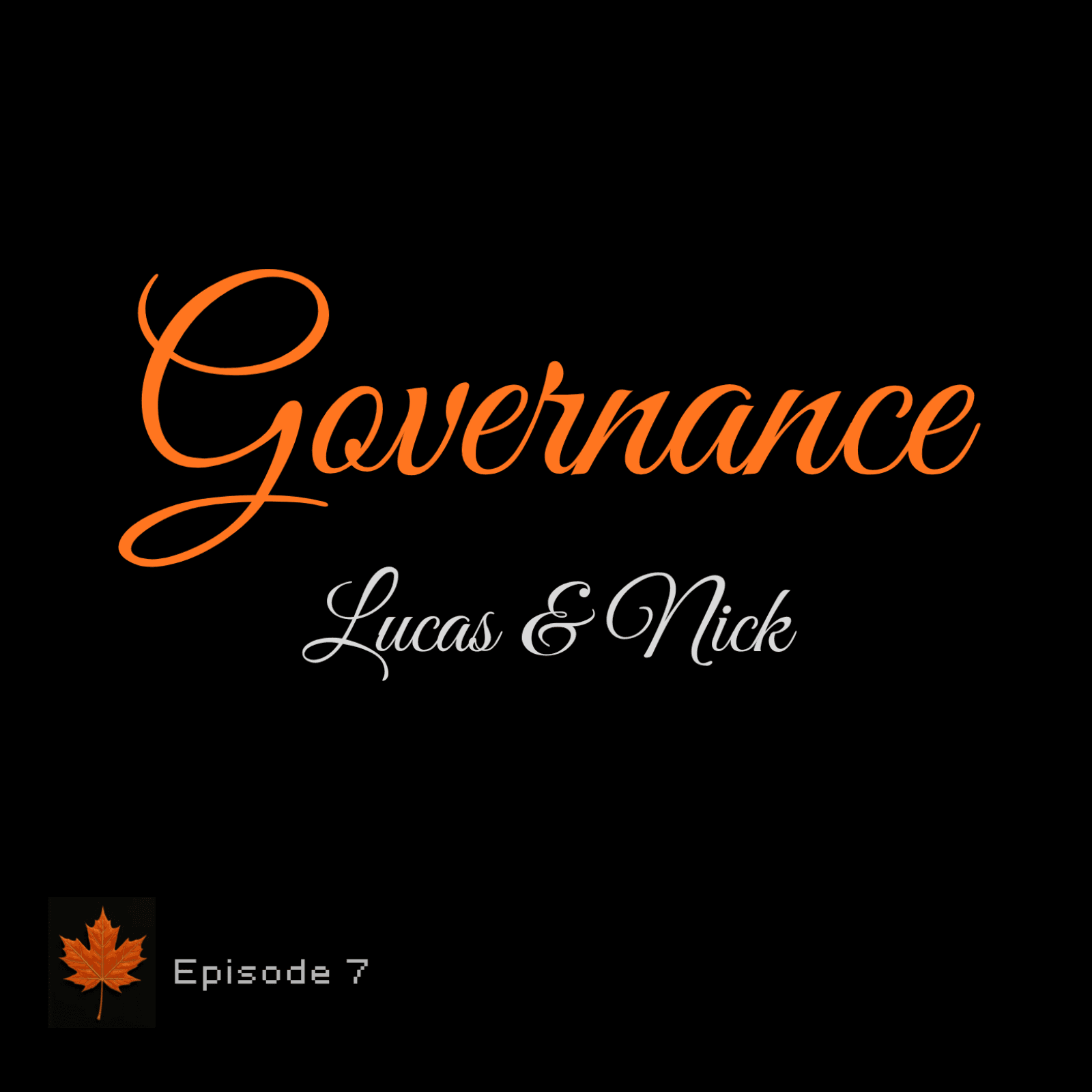 Ep.7 - Lucas & Nick
