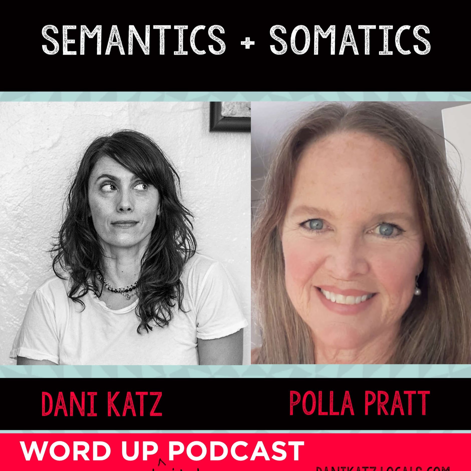 Semantics + Somatics with Polla Pratt