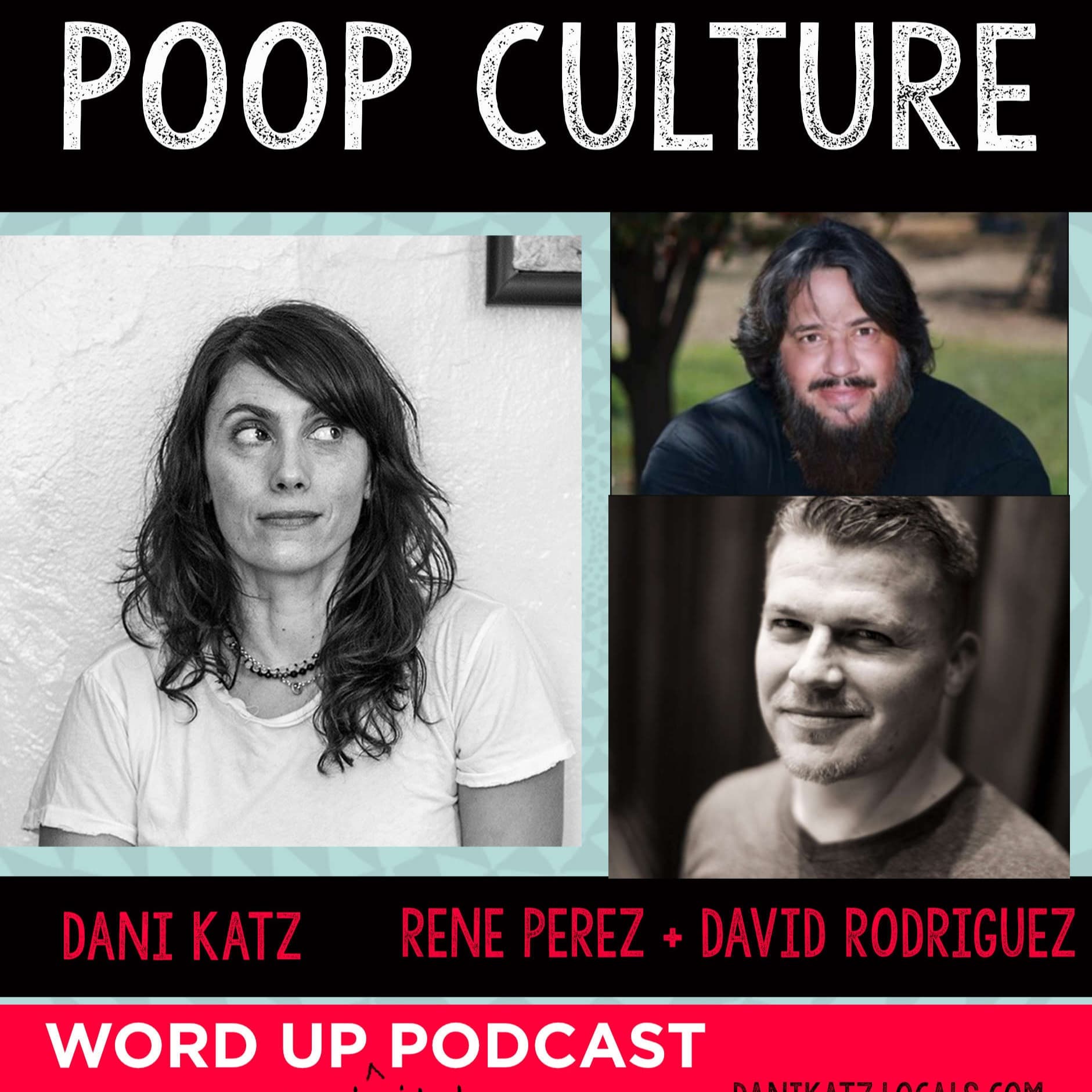 Poop Culture with Rene Perez and David Rodriguez