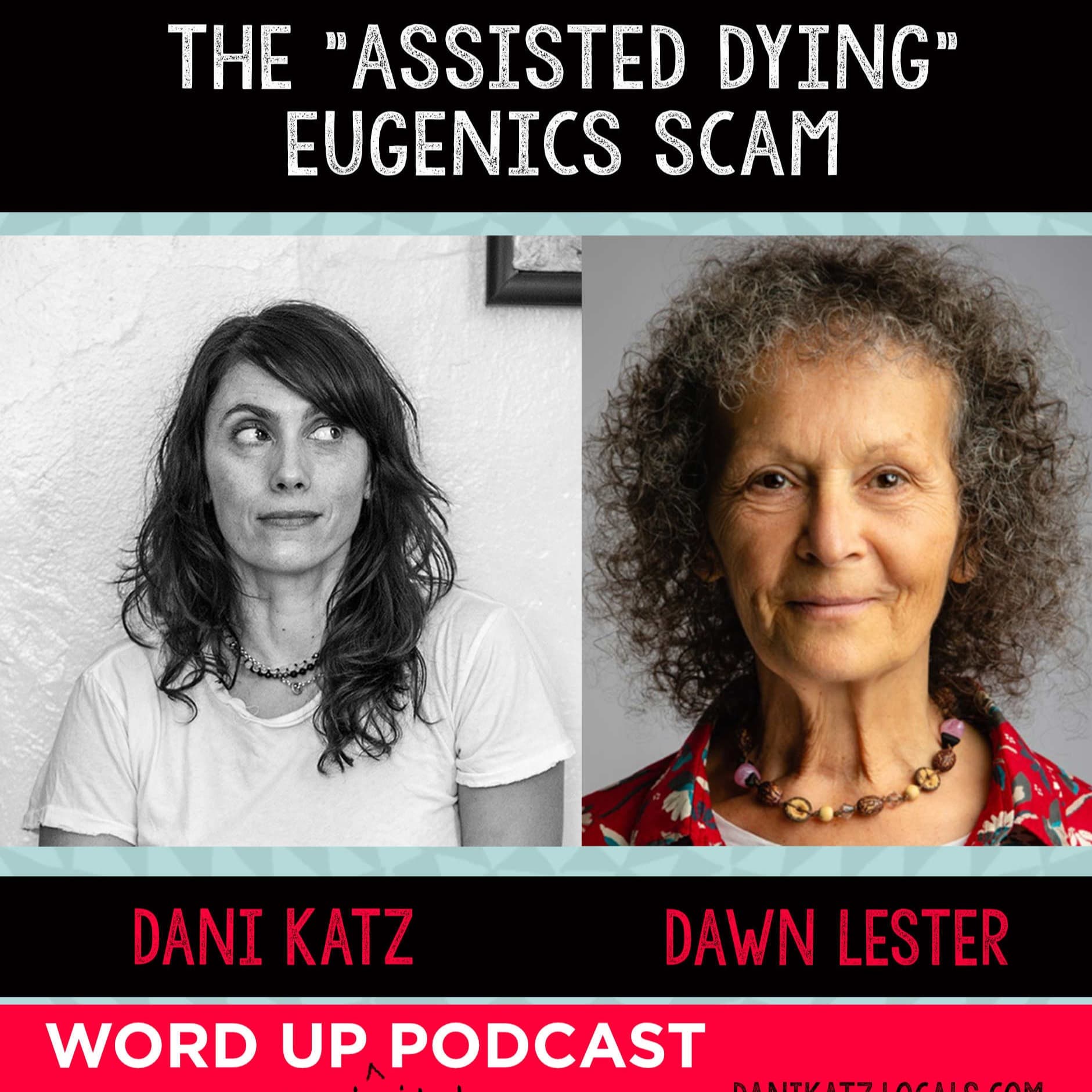 The “Assisted Dying” Eugenics Scam with Dawn Lester