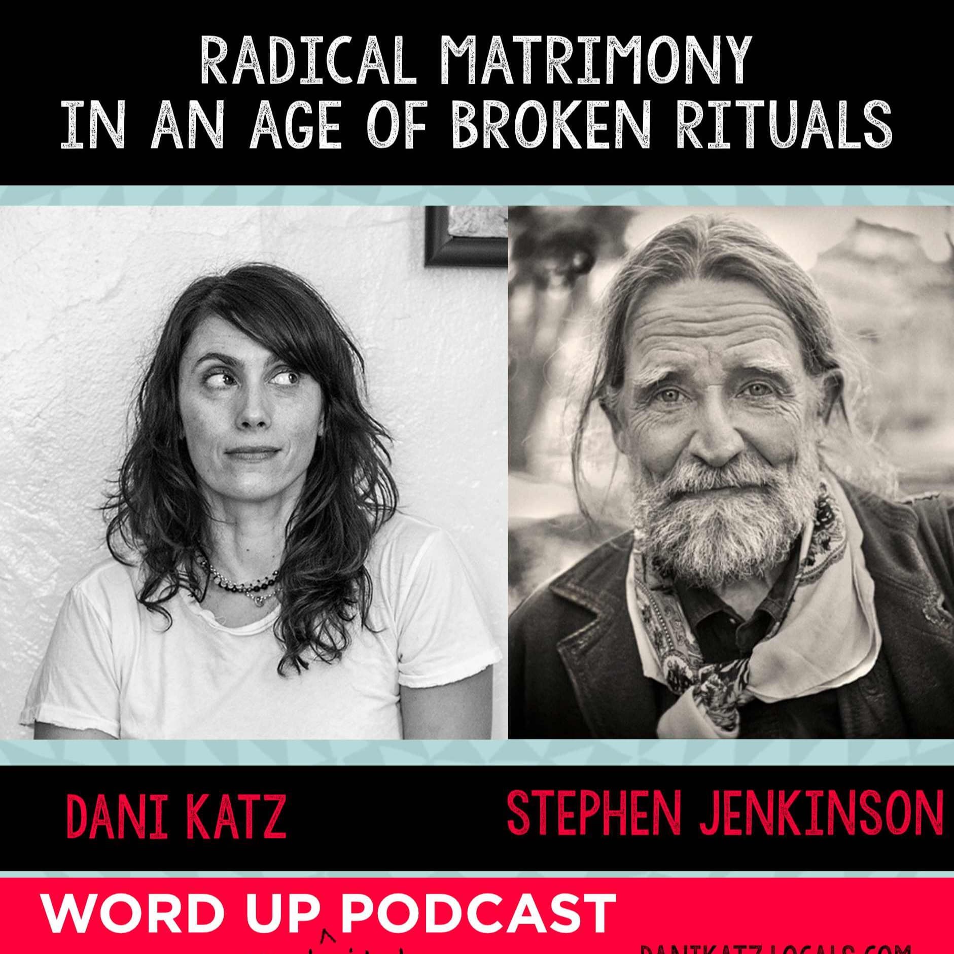 Vows vs. Promises: Matrimony in the Age of Broken Rituals with Stephen Jenkinson