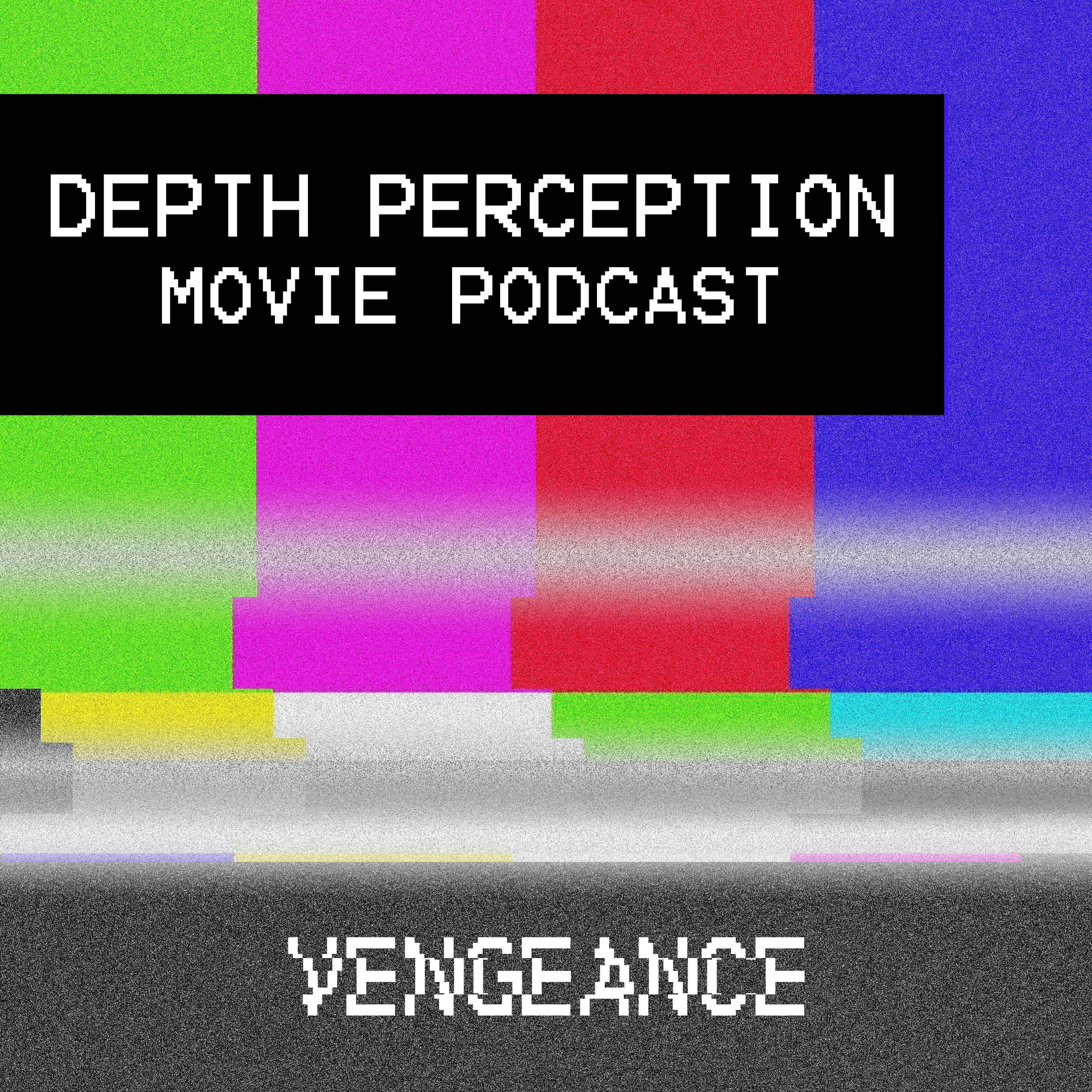 2.18 Brought to You by the Word "Vengeance"