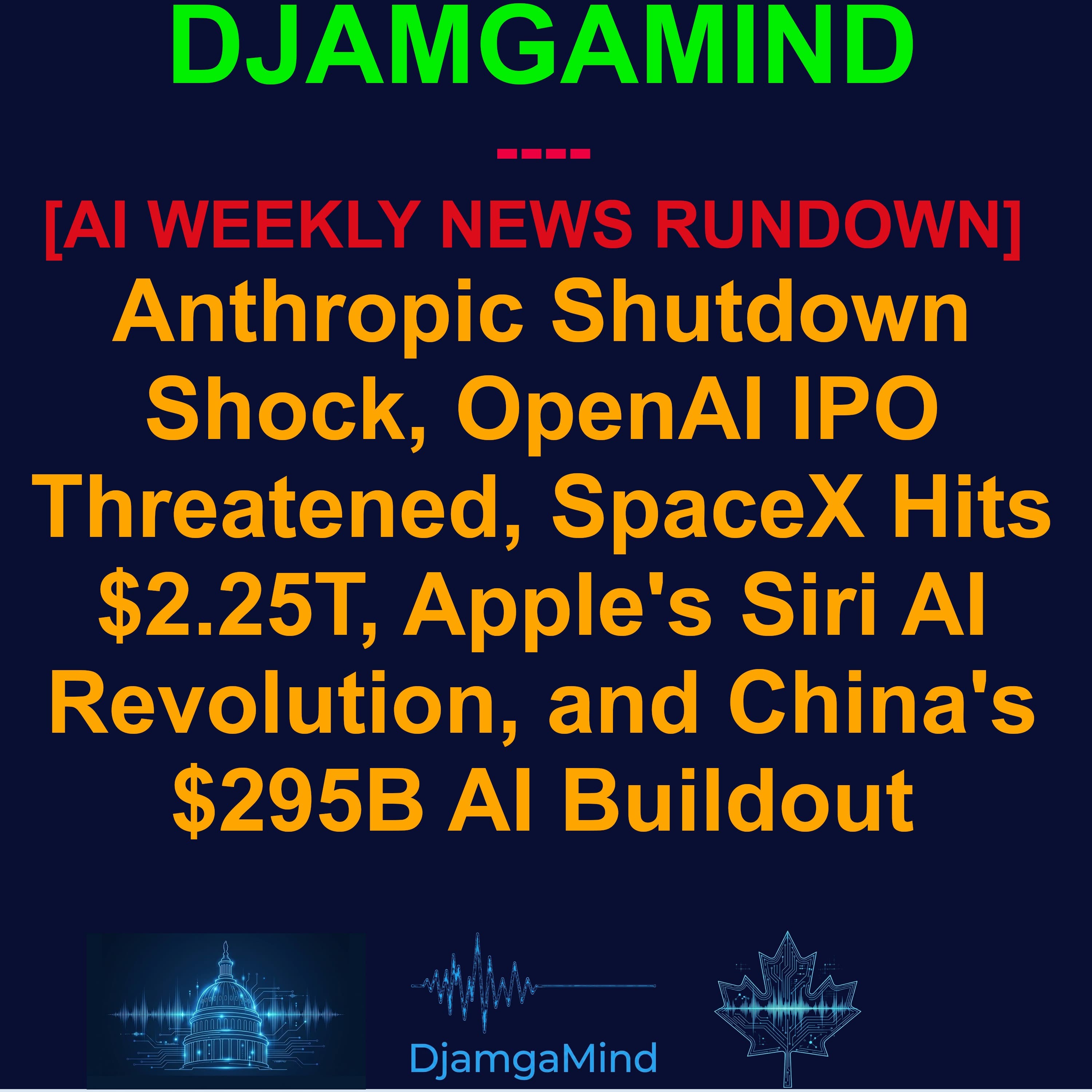 [AI WEEKLY NEWS RUNDOWN] Anthropic Shutdown Shock, OpenAI IPO Threatened, SpaceX Hits $2.25T, Apple's Siri AI Revolution, and China's $295B AI Buildout | June 7-14, 2026